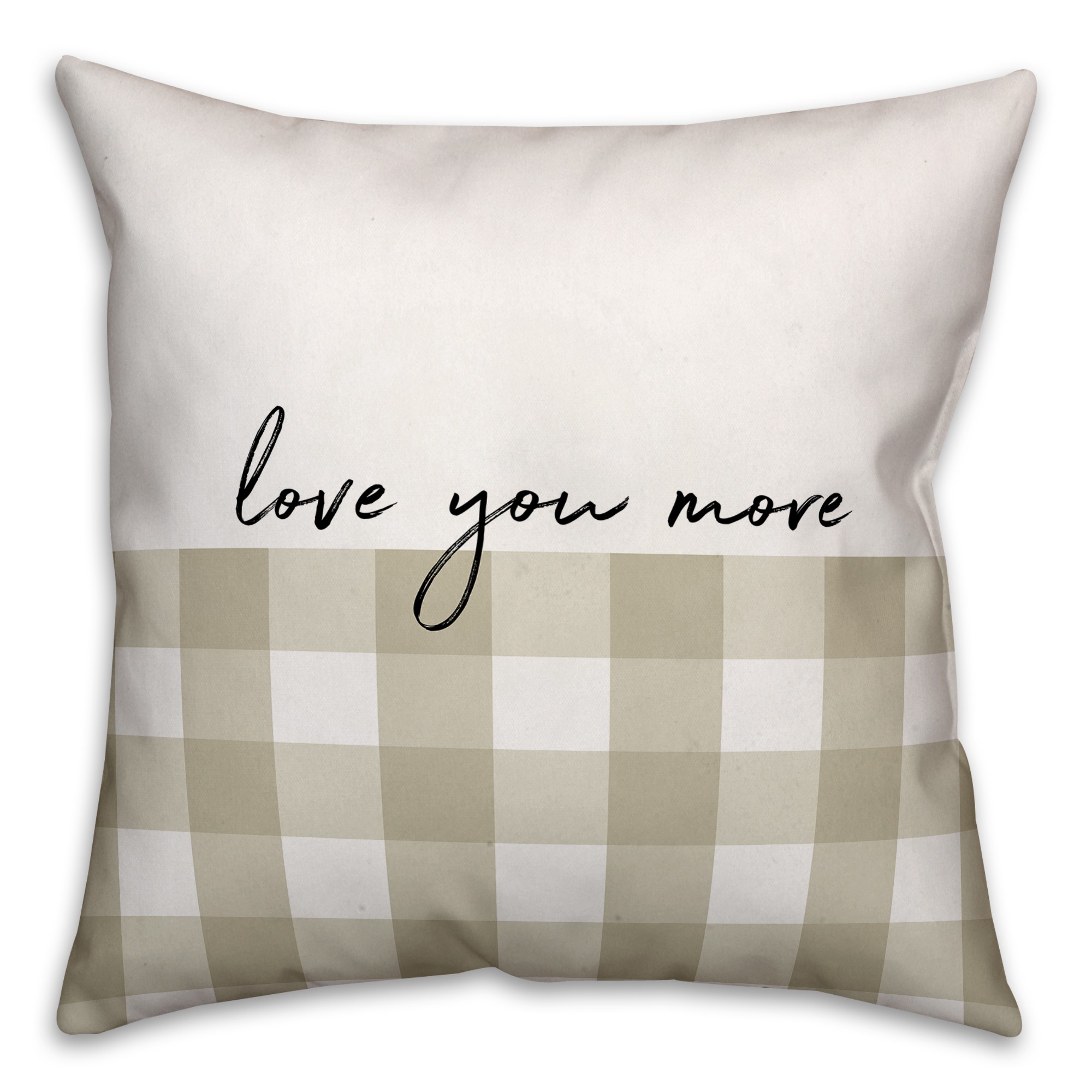 Love You More 18x18 Spun Poly Pillow