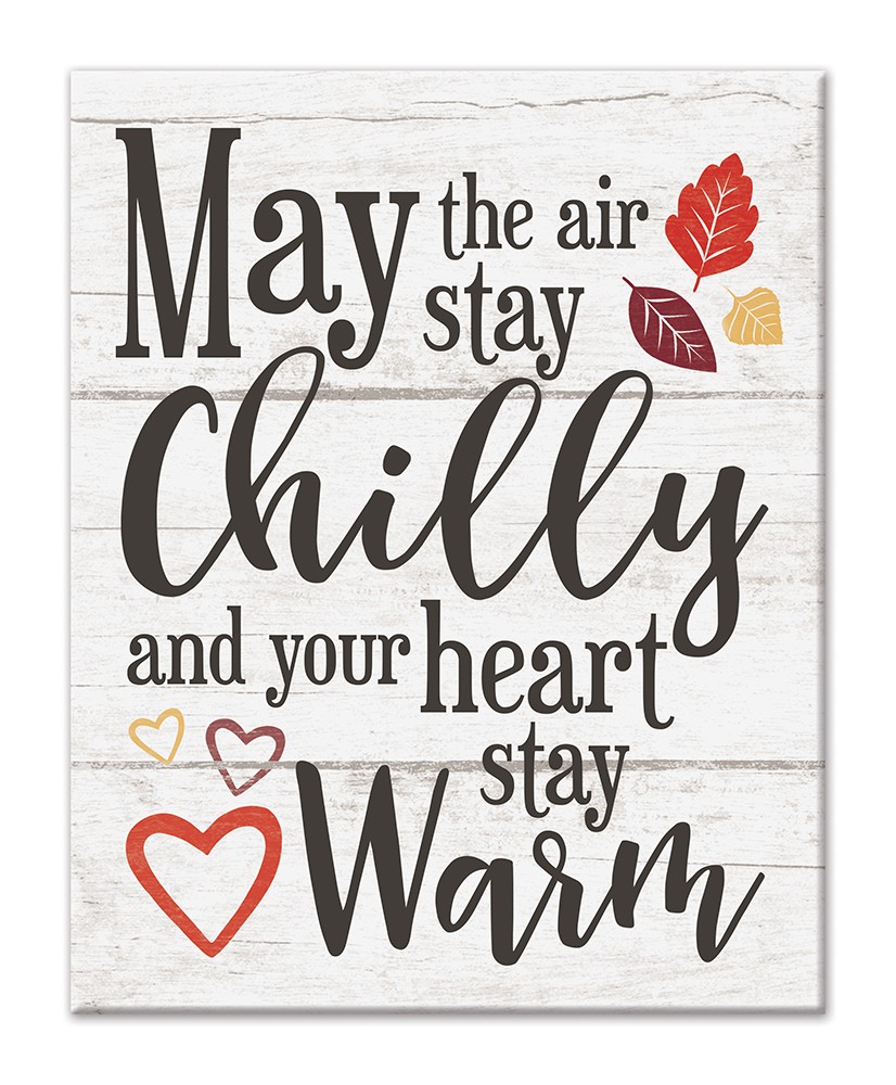 May the Air Stay Chilly 8x10 Tabletop Canvas