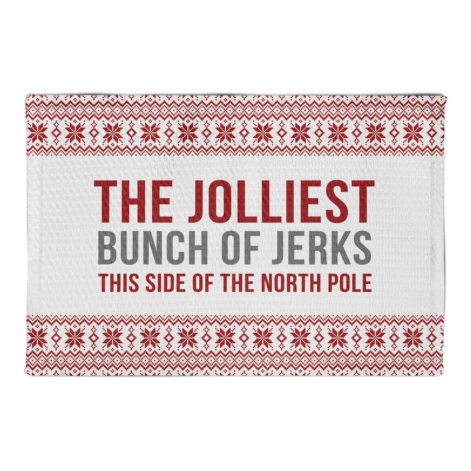The Jolliest Bunch of Jerks this Side of the North Pole 22.5x37 Area Rug