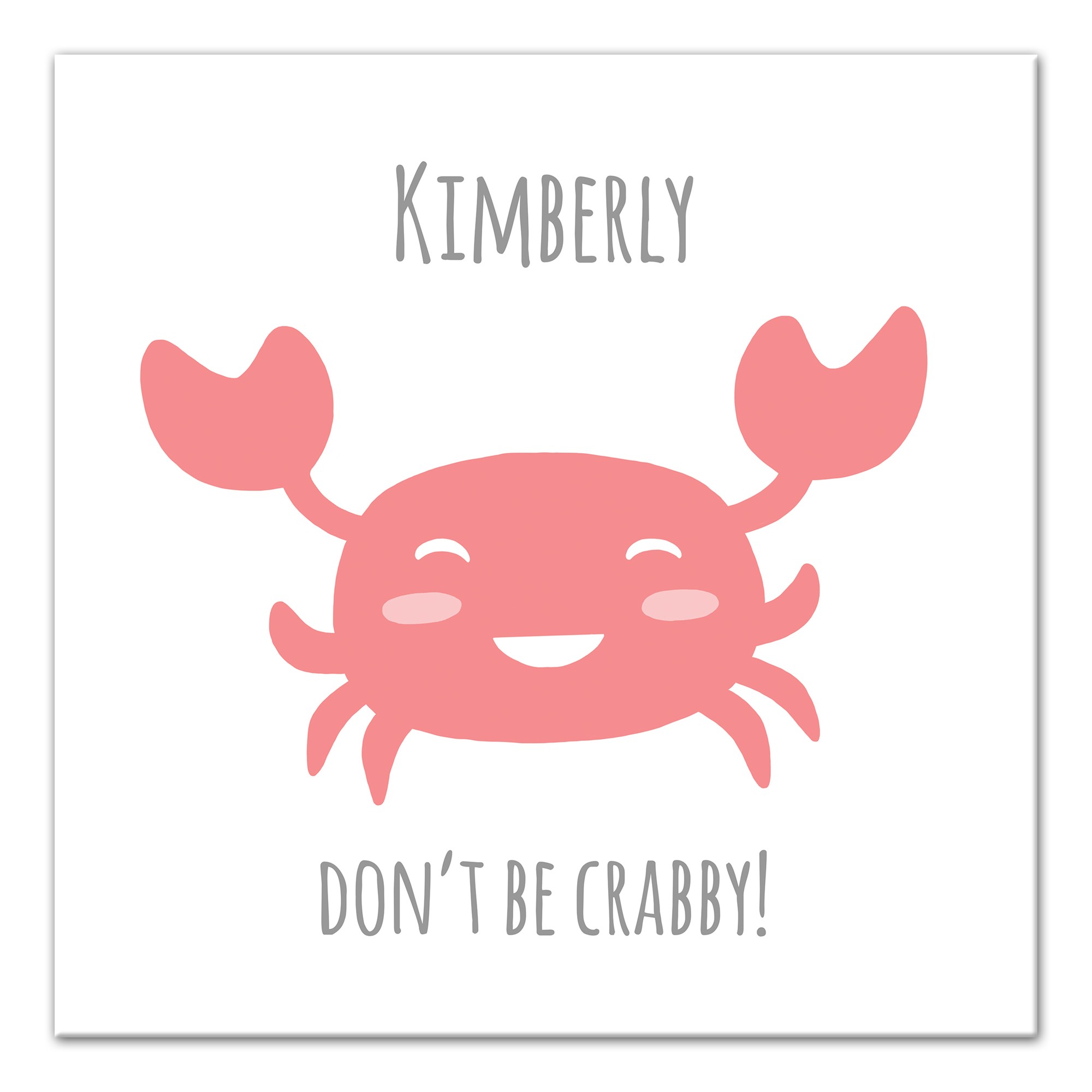 Don't Be Crabby 16x16 Personalized Canvas Wall Art