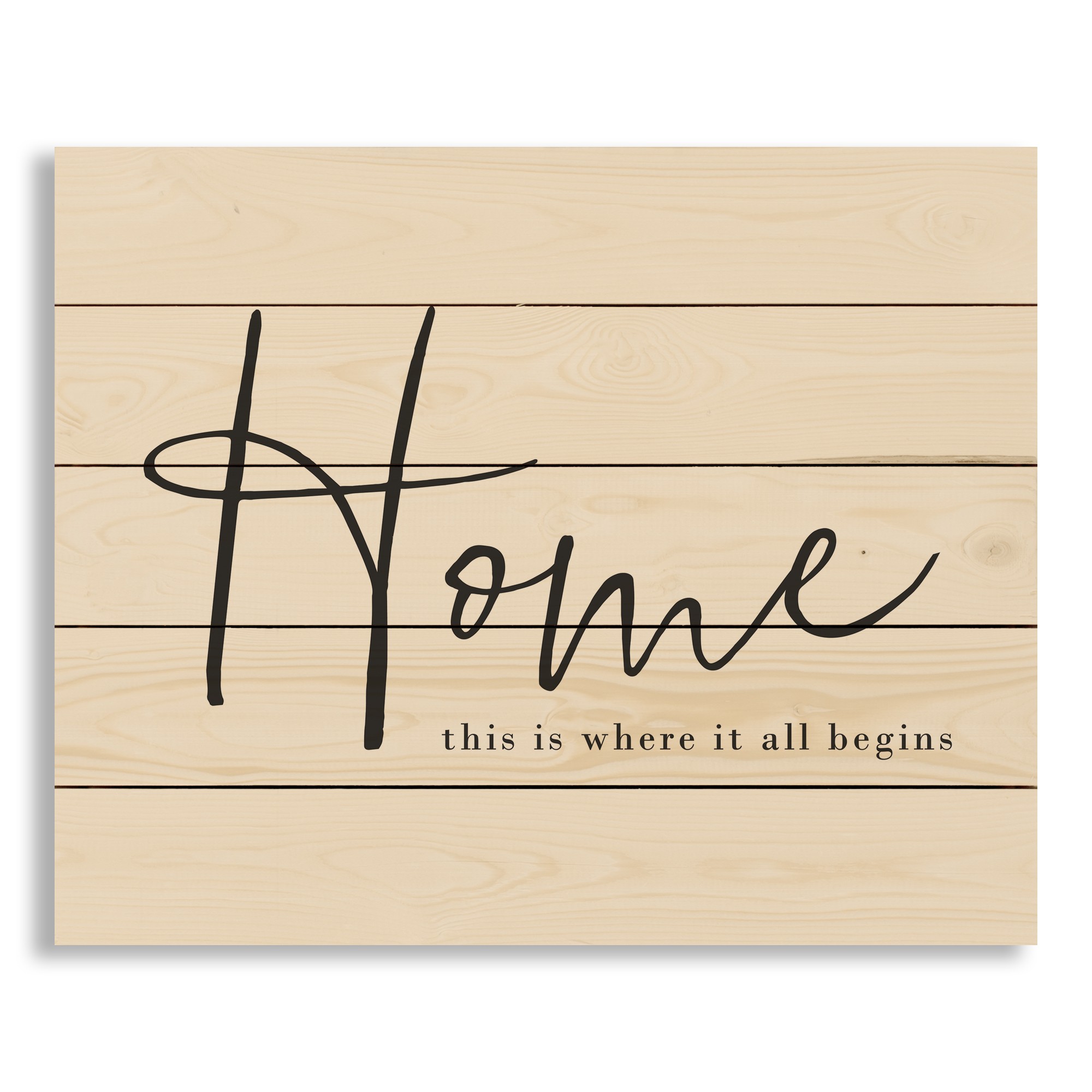 Home is Where it All Begins 22x18 Pallet Wood Art