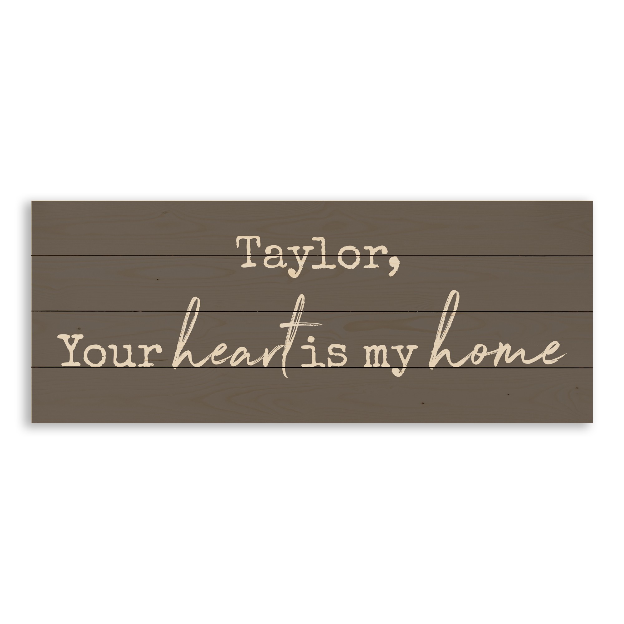 Your Heart is My Home 36x14 Personalized Pallet Wood Art
