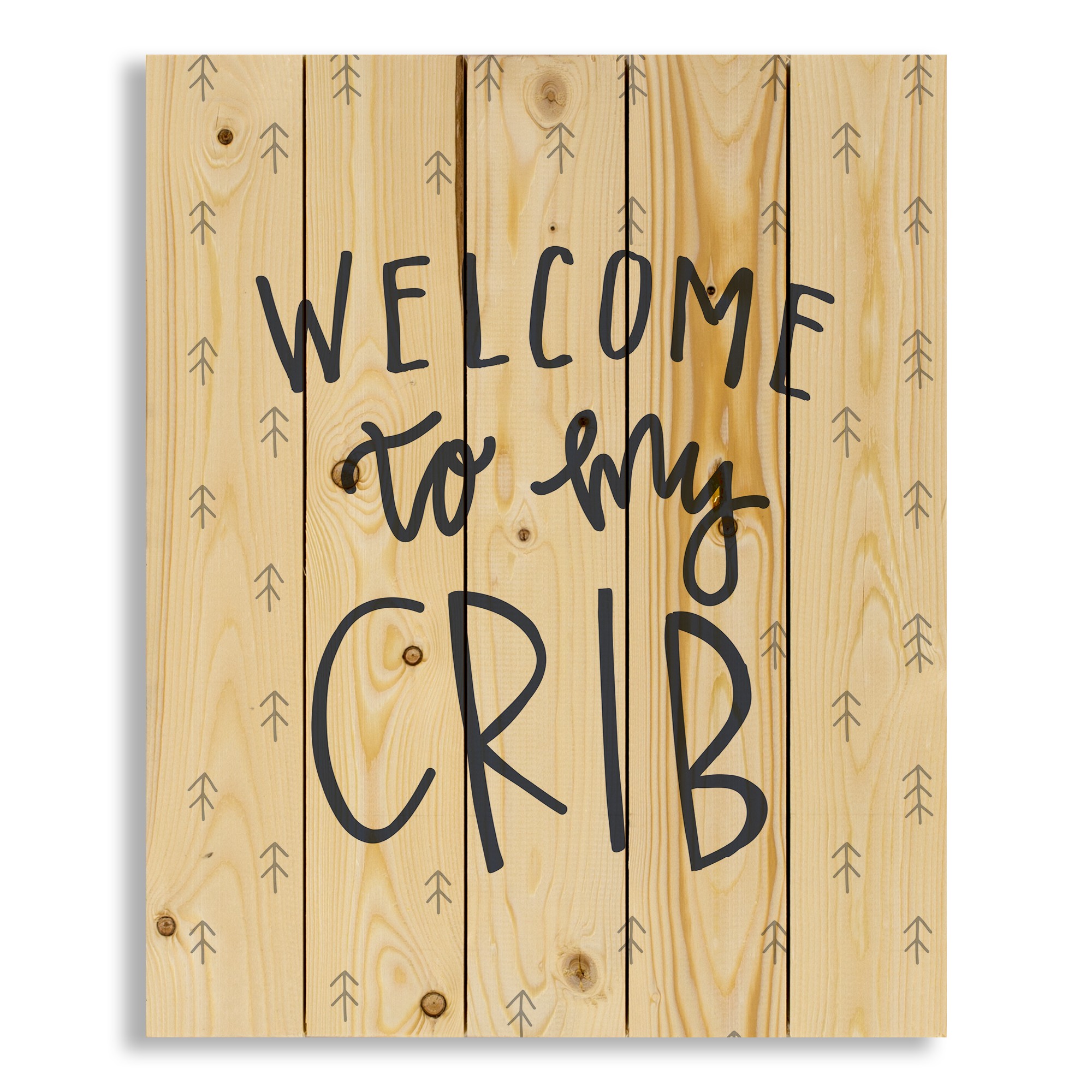 Welcome to my Crib 18x22 Pallet Wood Art