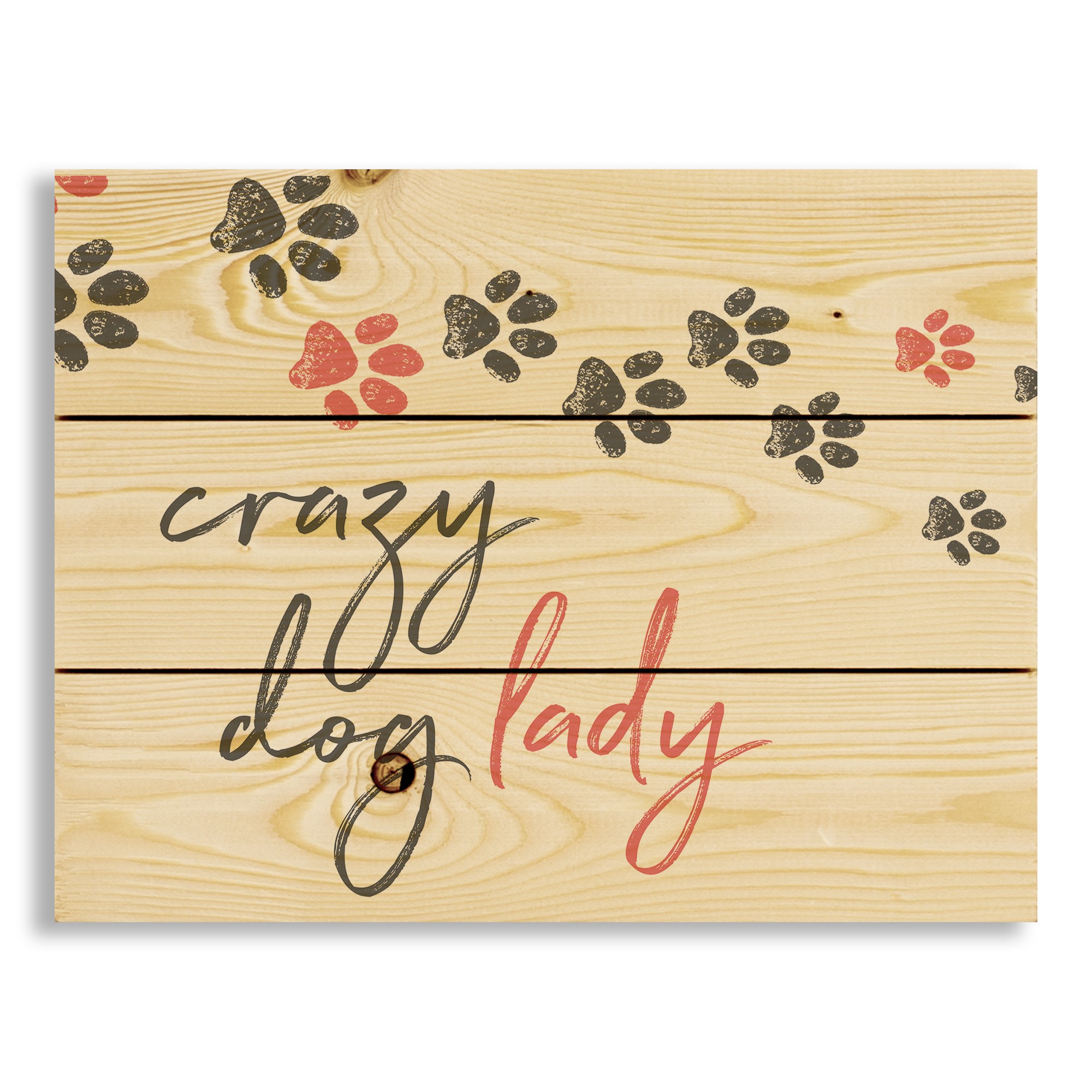 Crazy Dog Lady 14x10.5 Pallet Wood Art