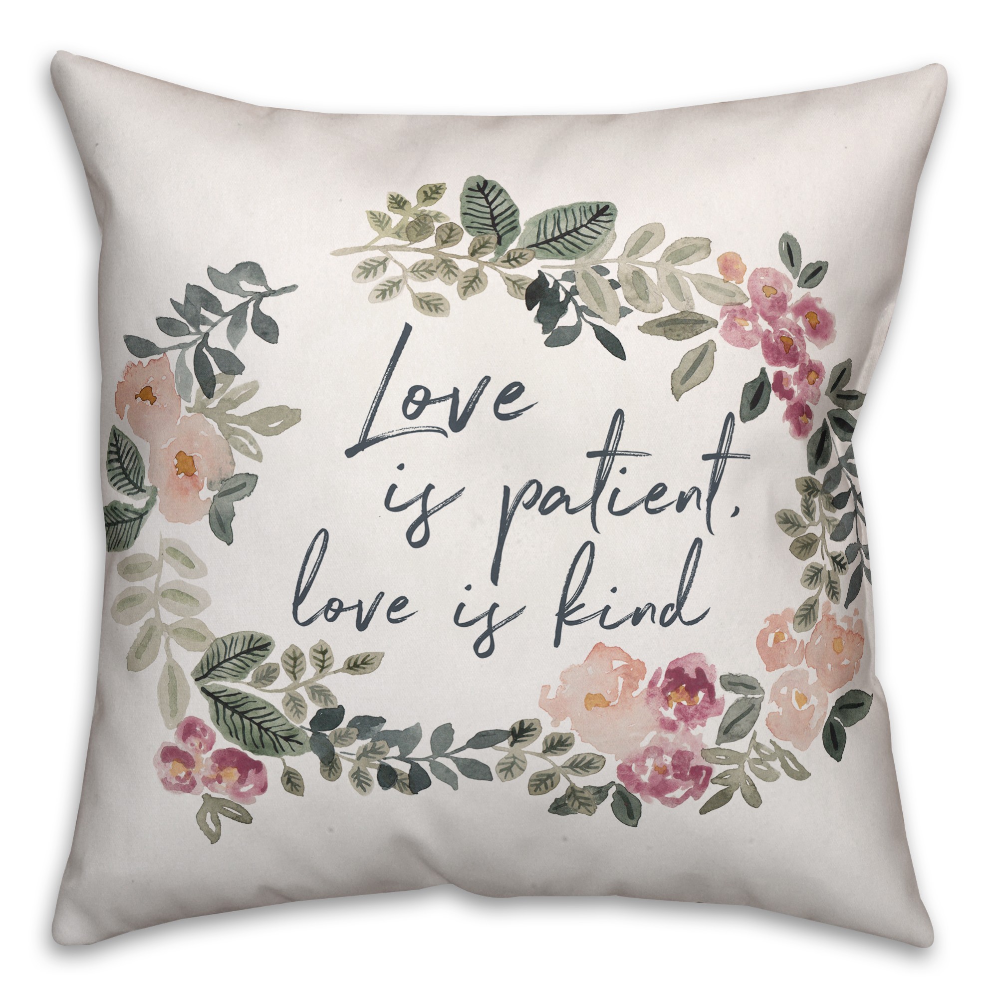 Love is Patient Love is Kind 18x18 Spun Poly Pillow