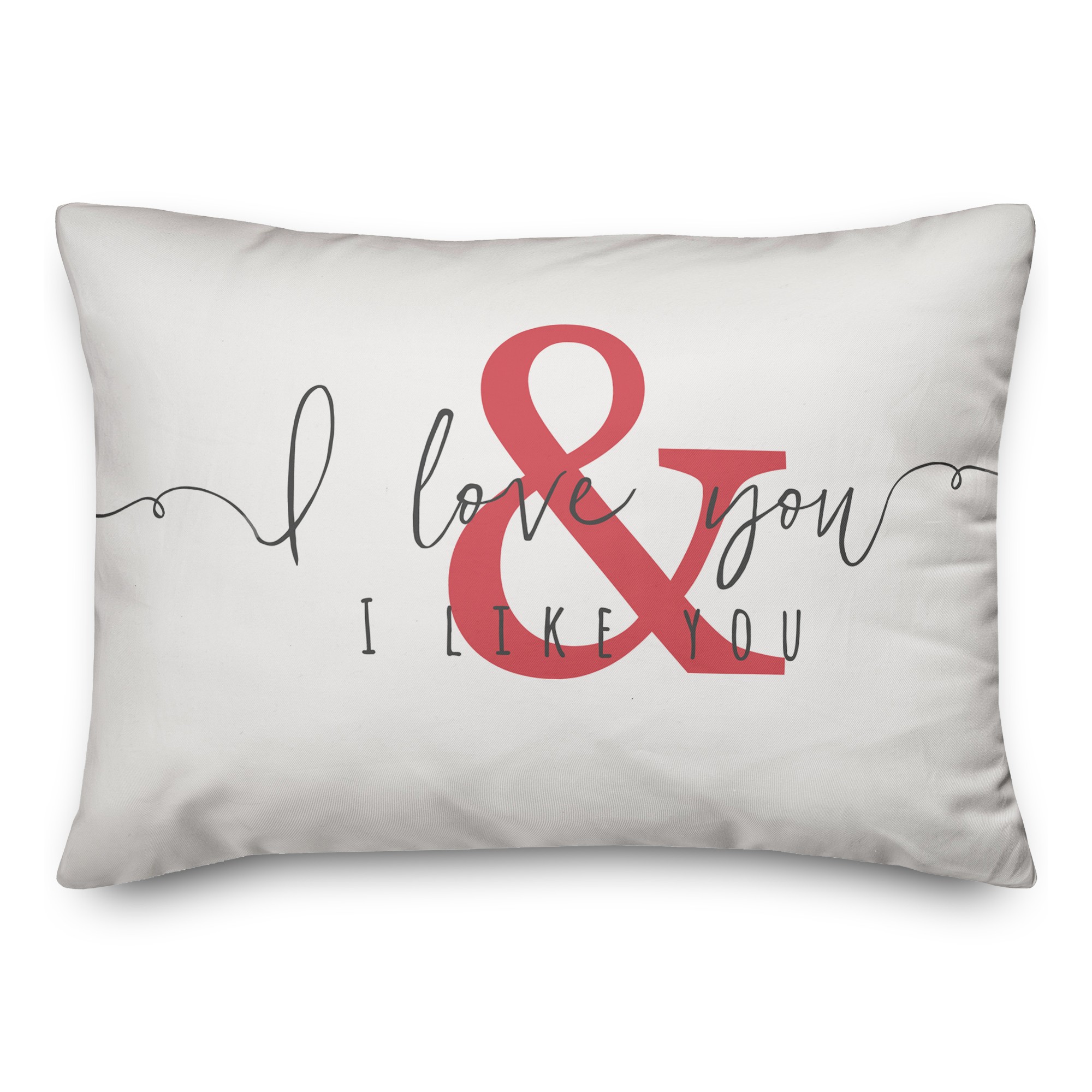 I Love You & I Like You Red 14x20 Spun Poly Pillow