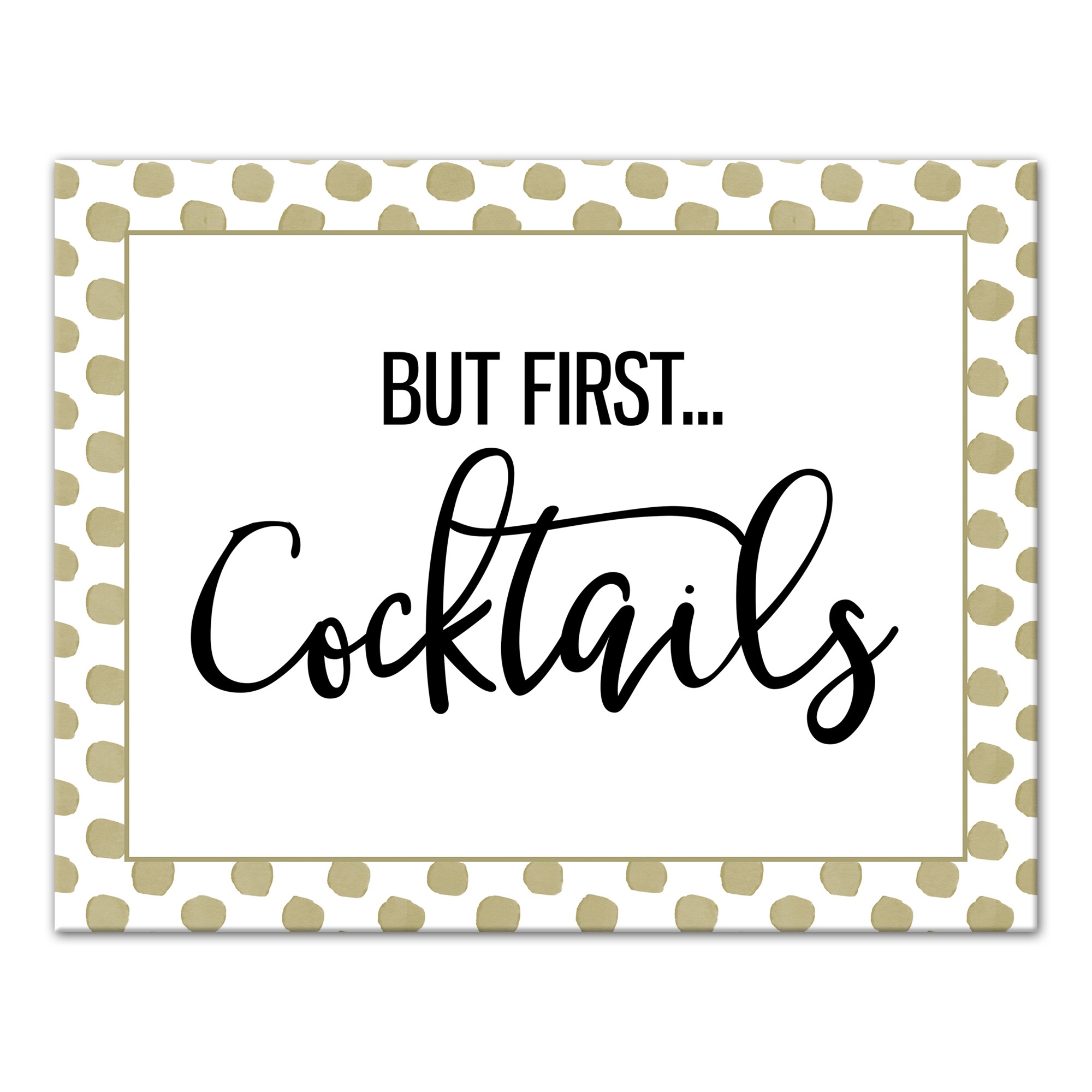 But First . . . Cocktails 11x14 Personalized Canvas Wall Art