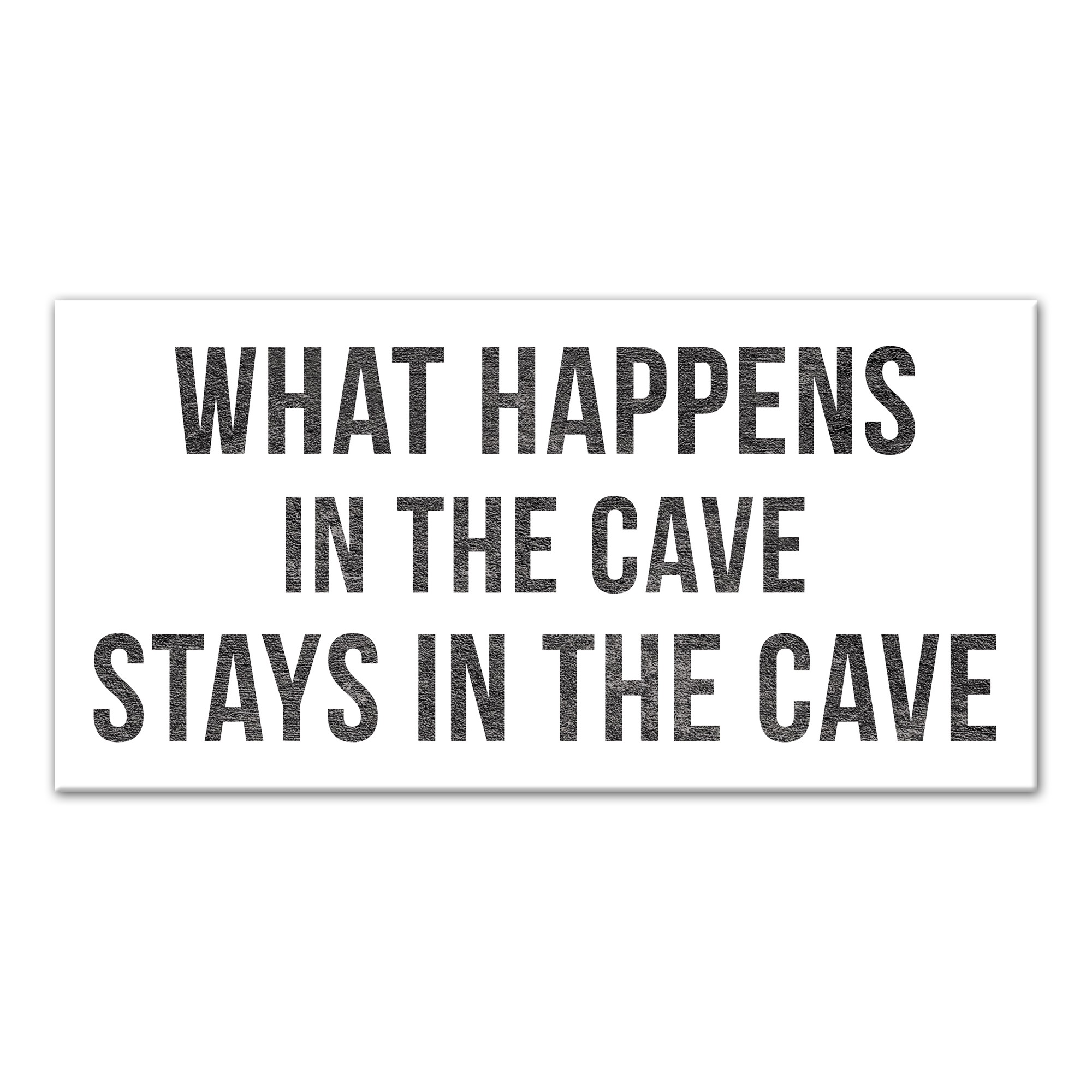 What Happens In The Cave 10x20 Canvas Wall Art