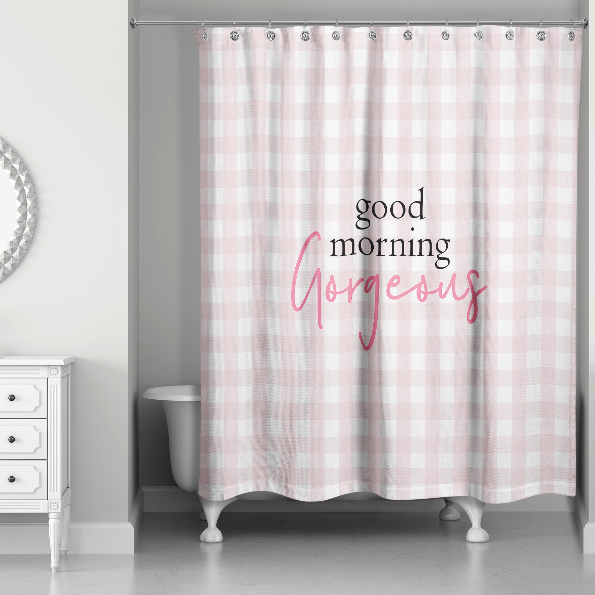 Good Morning Gorgeous 71x74 Shower Curtain