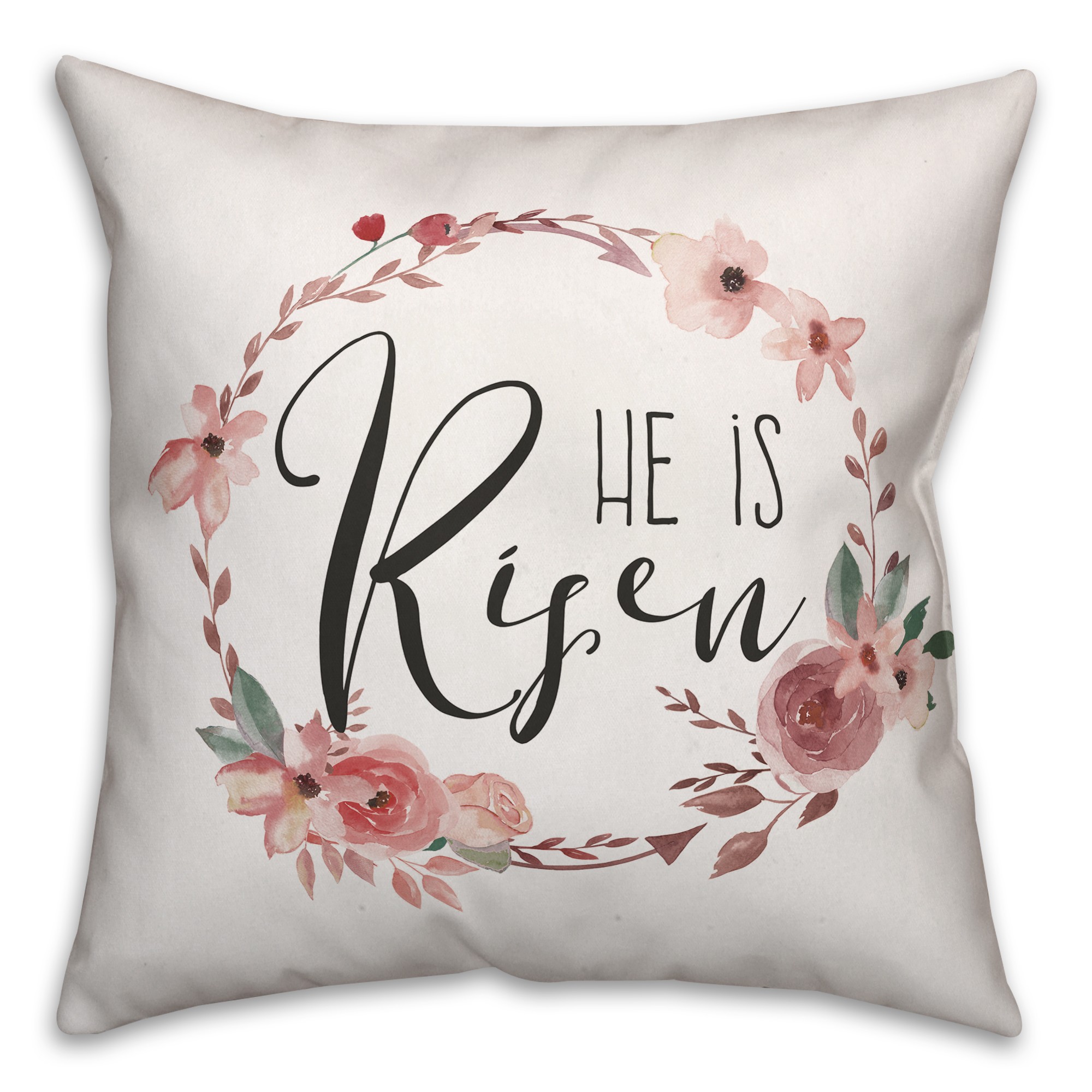 He is Risen 18x18 Spun Poly Pillow