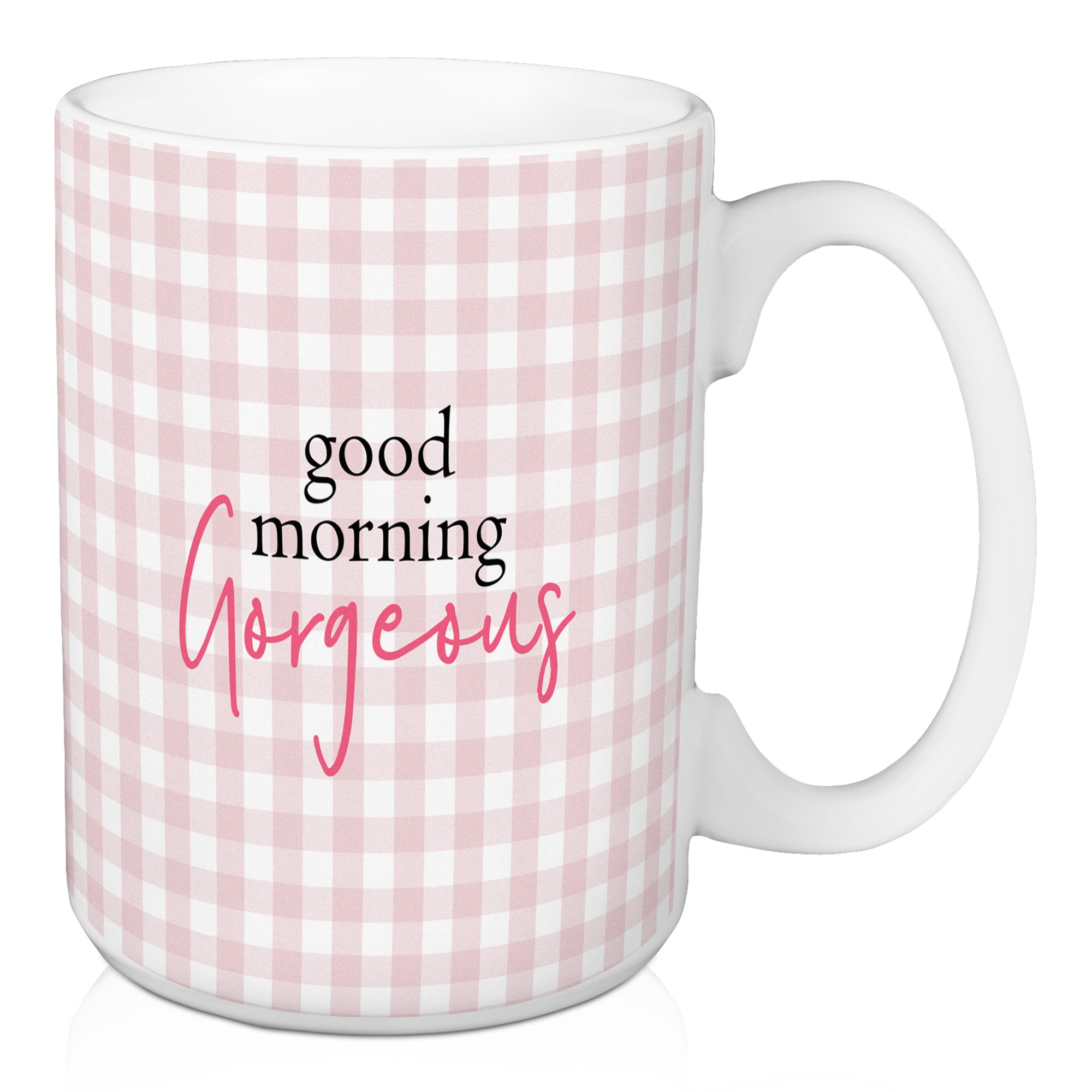 Good Morning Gorgeous Pink Buffalo Check 15 oz Mug