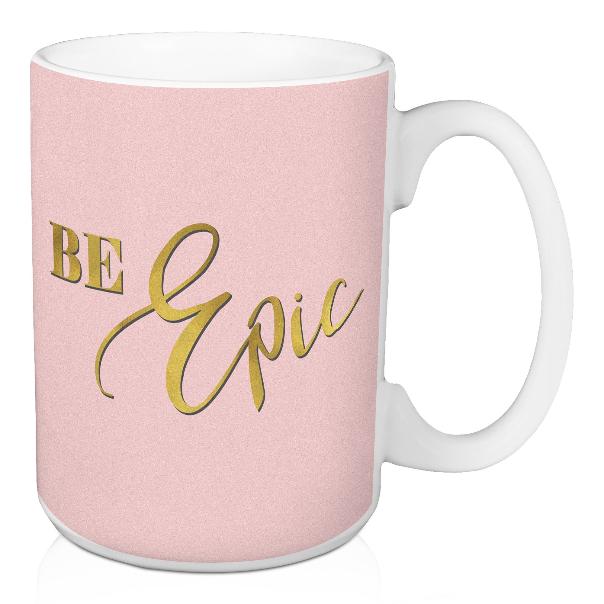 Be Epic 15 oz Mug