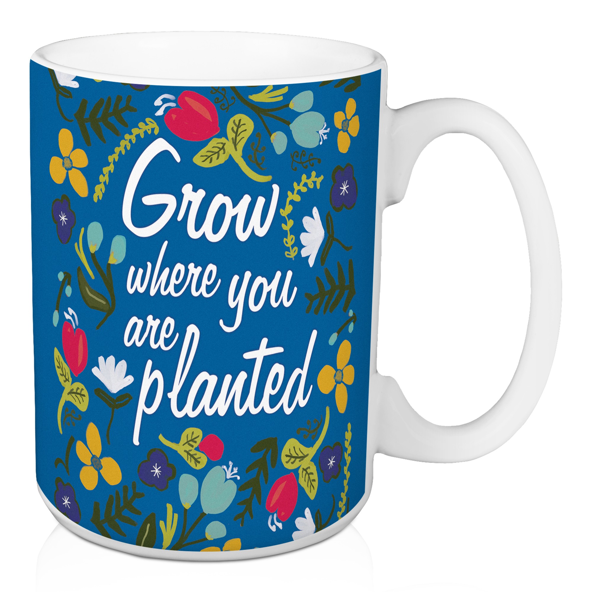 Grow Where You Are Planted 15 oz Mug