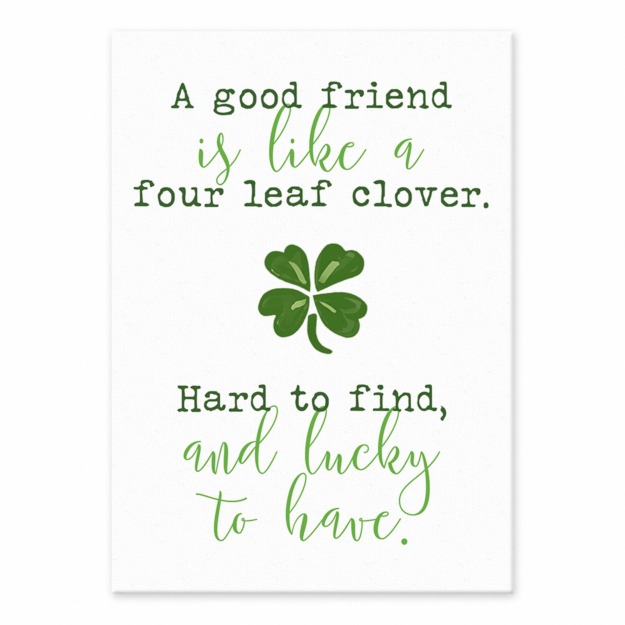 Good Friend Four Leaf Clover 5x7 Tabletop Canvas
