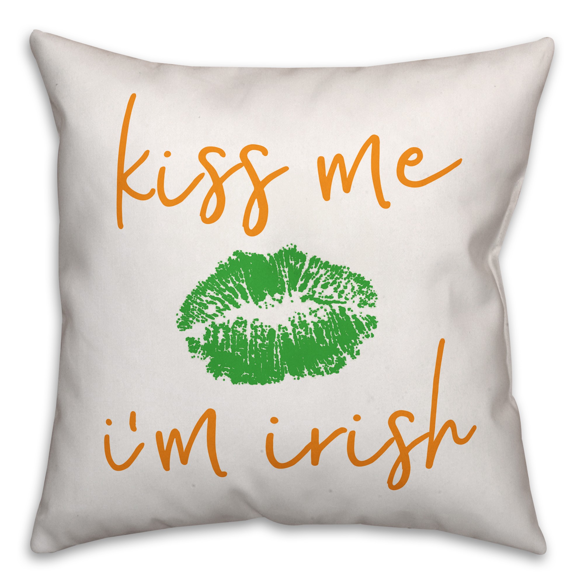 Kiss Me I'm Irish 18x18 Spun Poly Pillow