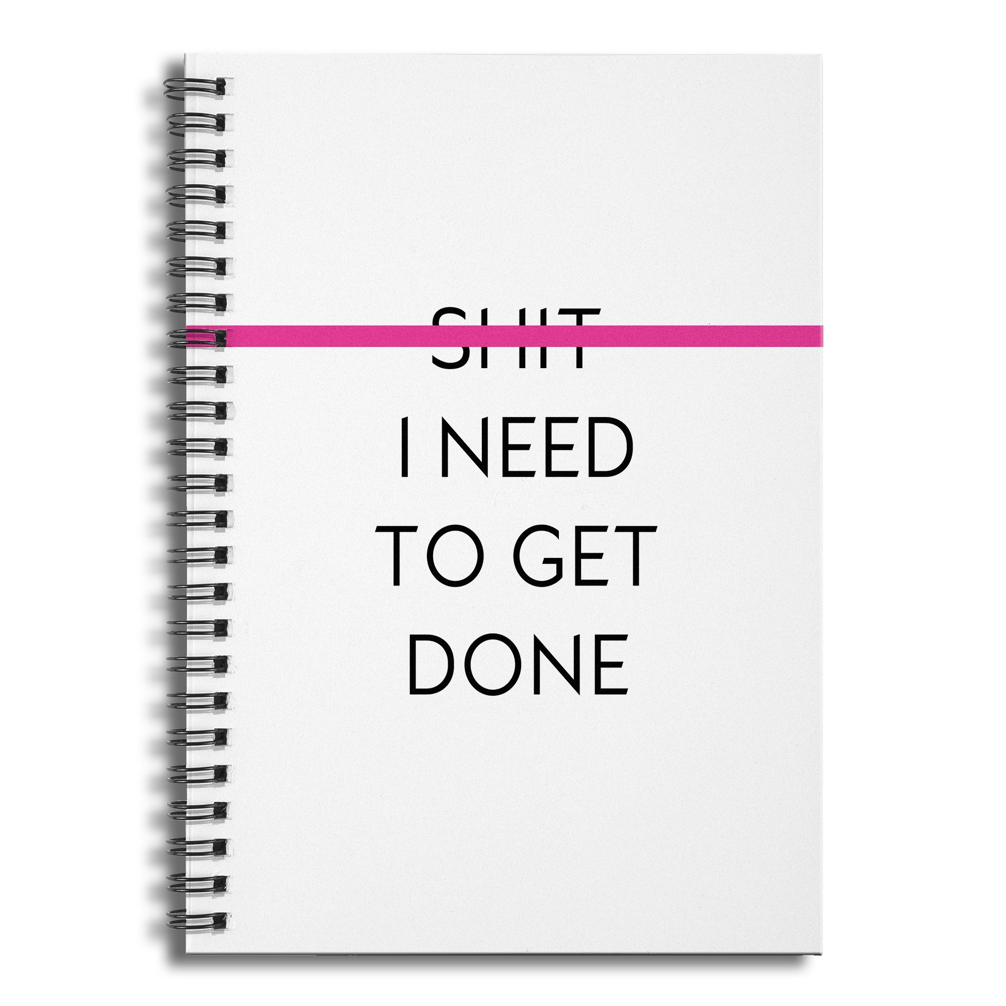 S* I Need to Get Done 6x8 Ruled Spiral Notebook