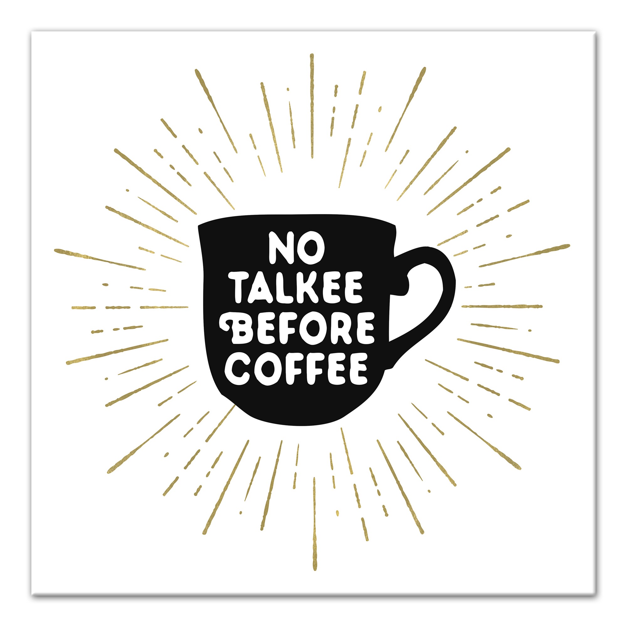 No Talkee Before Coffee 12x12 Canvas Wall Art