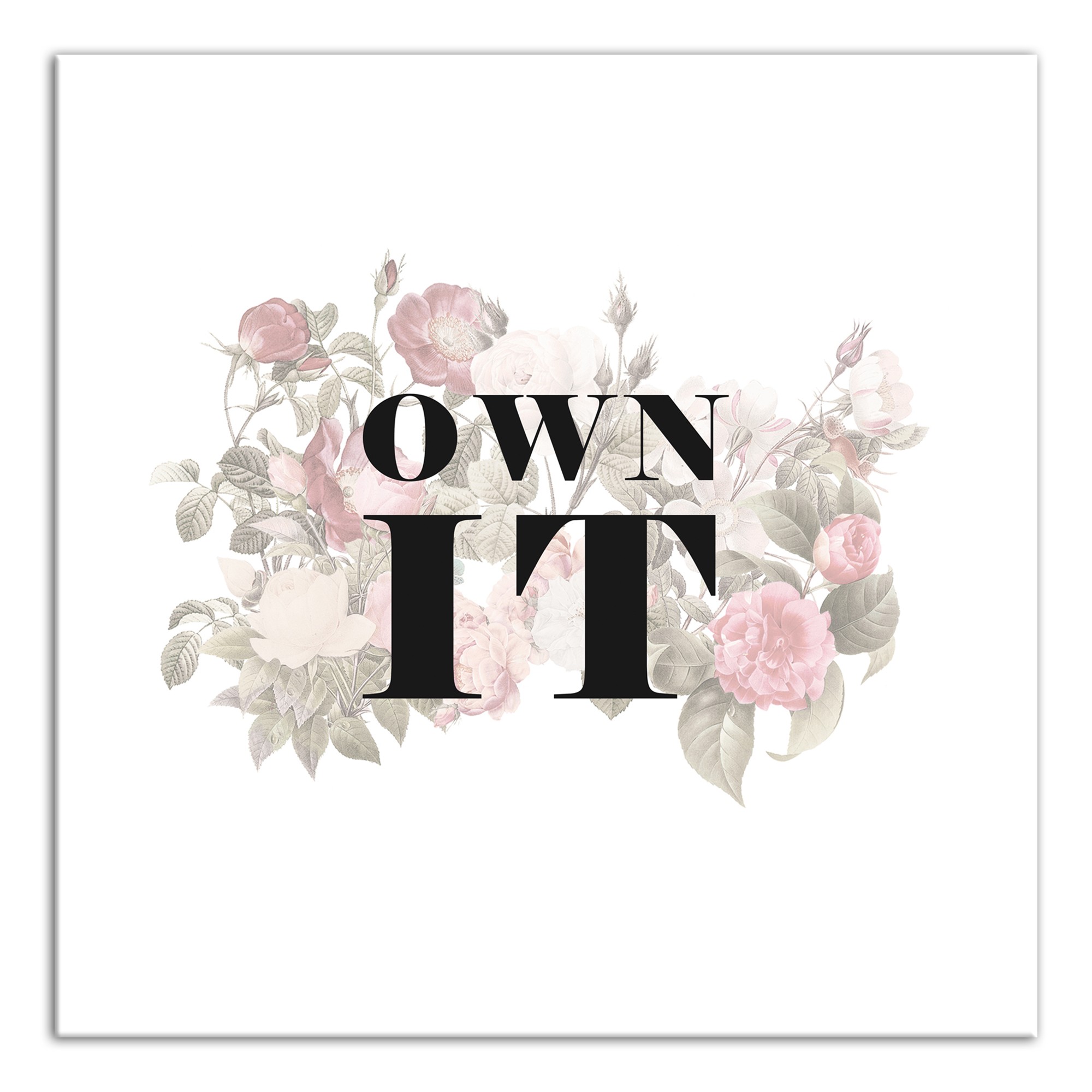 Own It 12x12 Canvas Wall Art