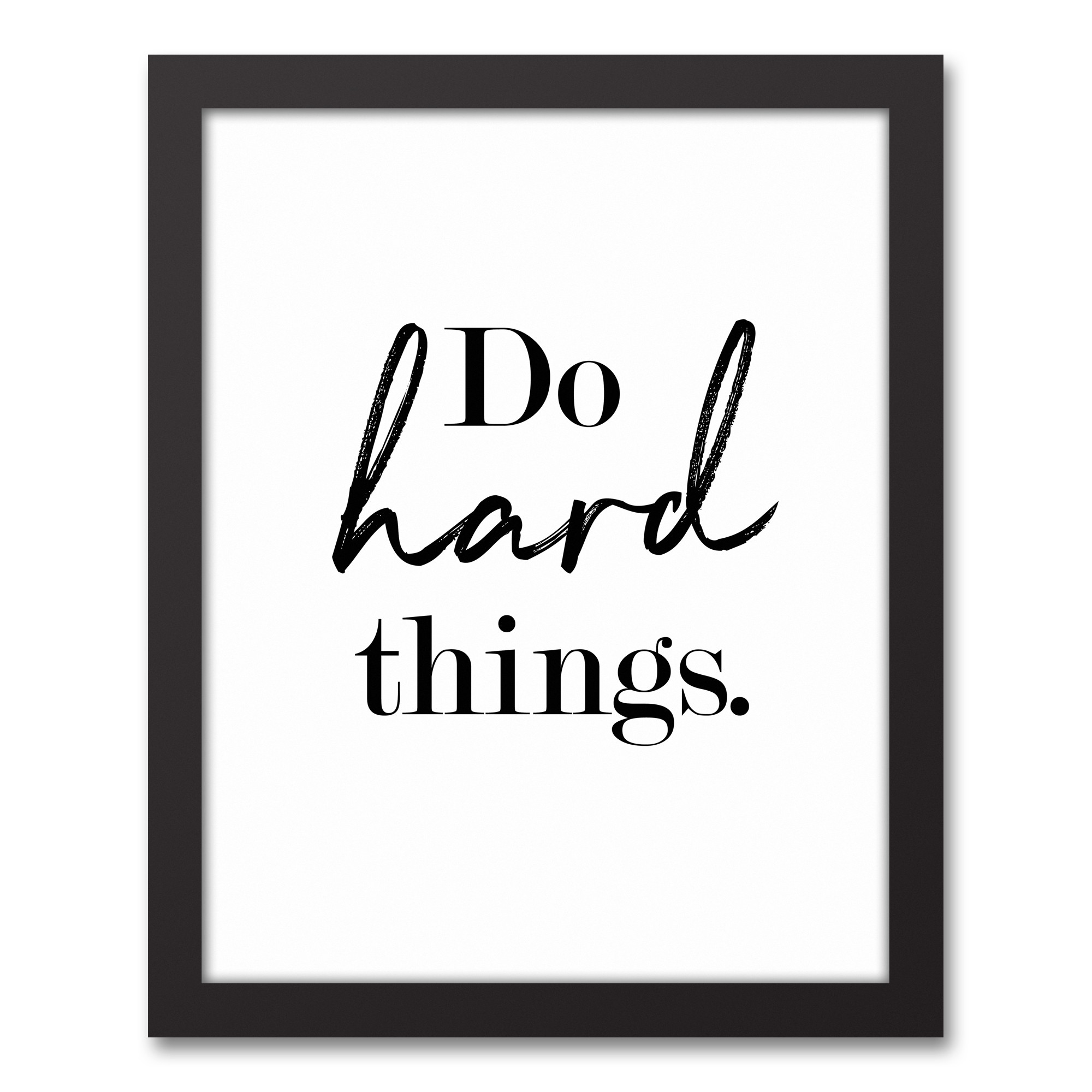 Do Hard Things 11x14 Black Framed Canvas