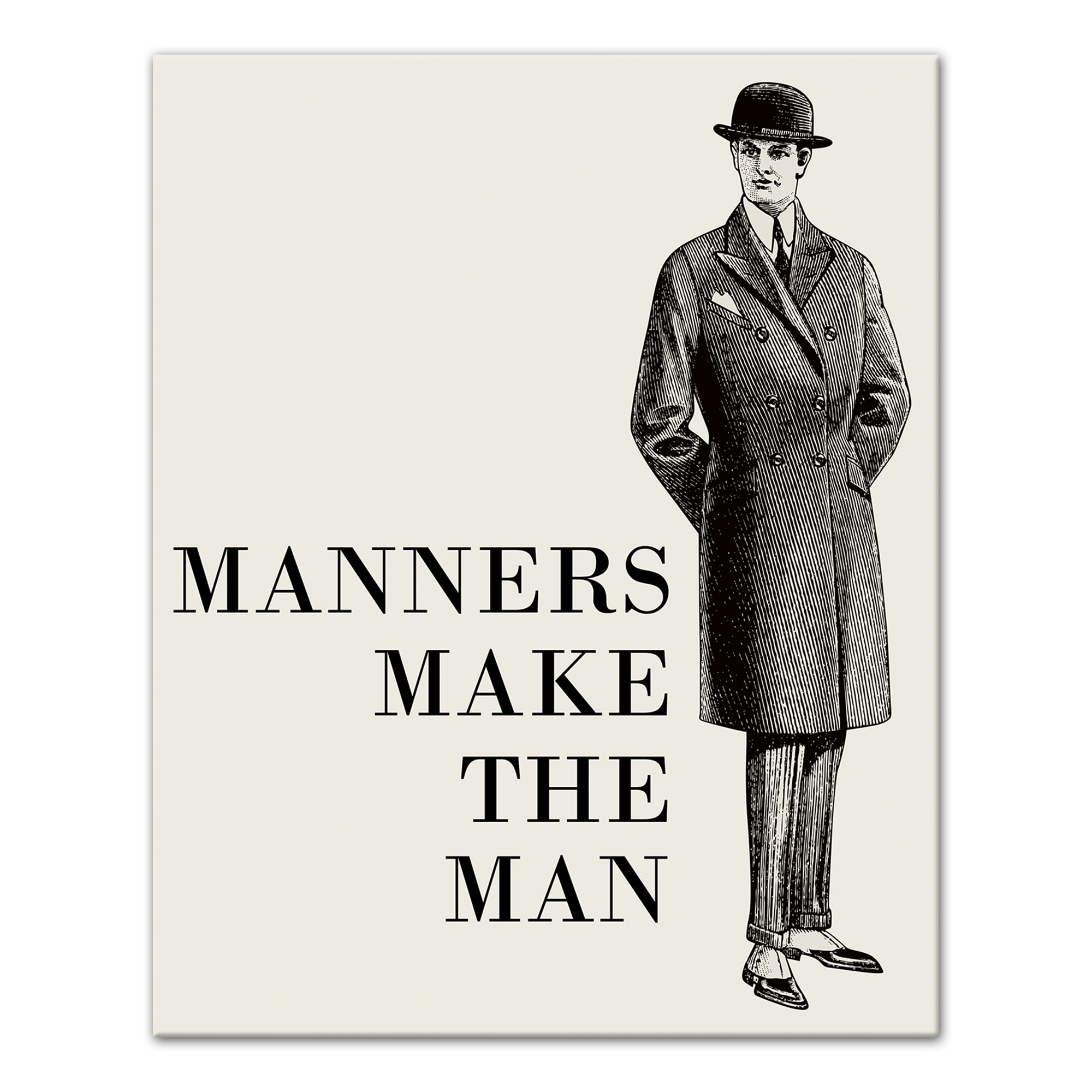 Manners Make the Man 8x10 Canvas Wall Art