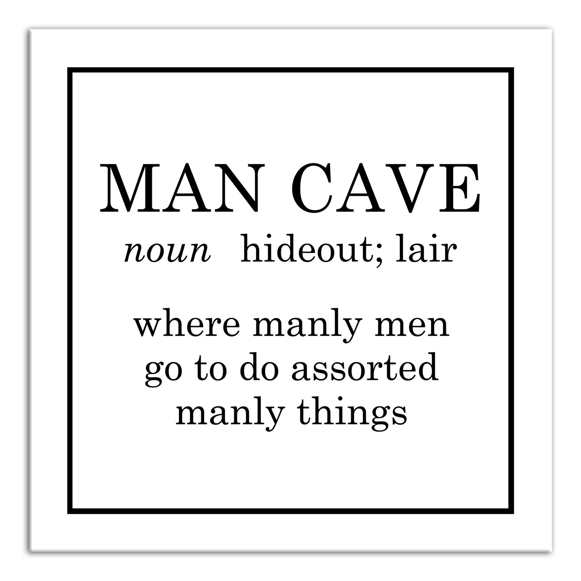 Man Cave Definition 12x12 Canvas Wall Art