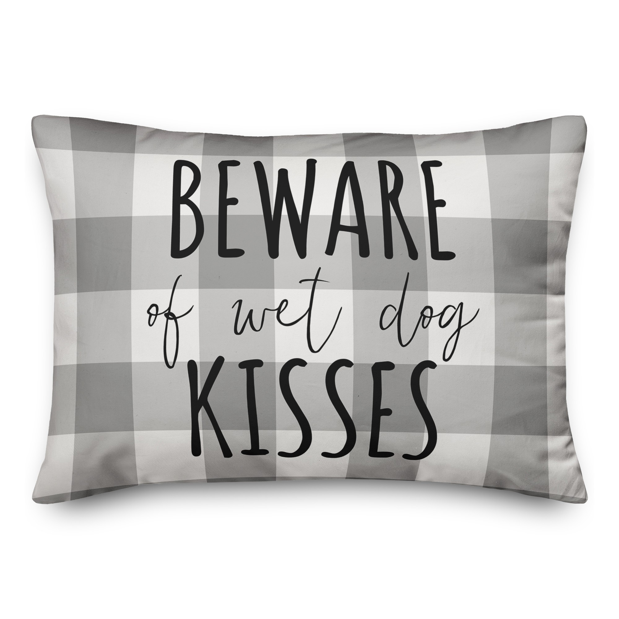 Beware of Wet Dog Kisses 14x14 Poly Twill Pillow