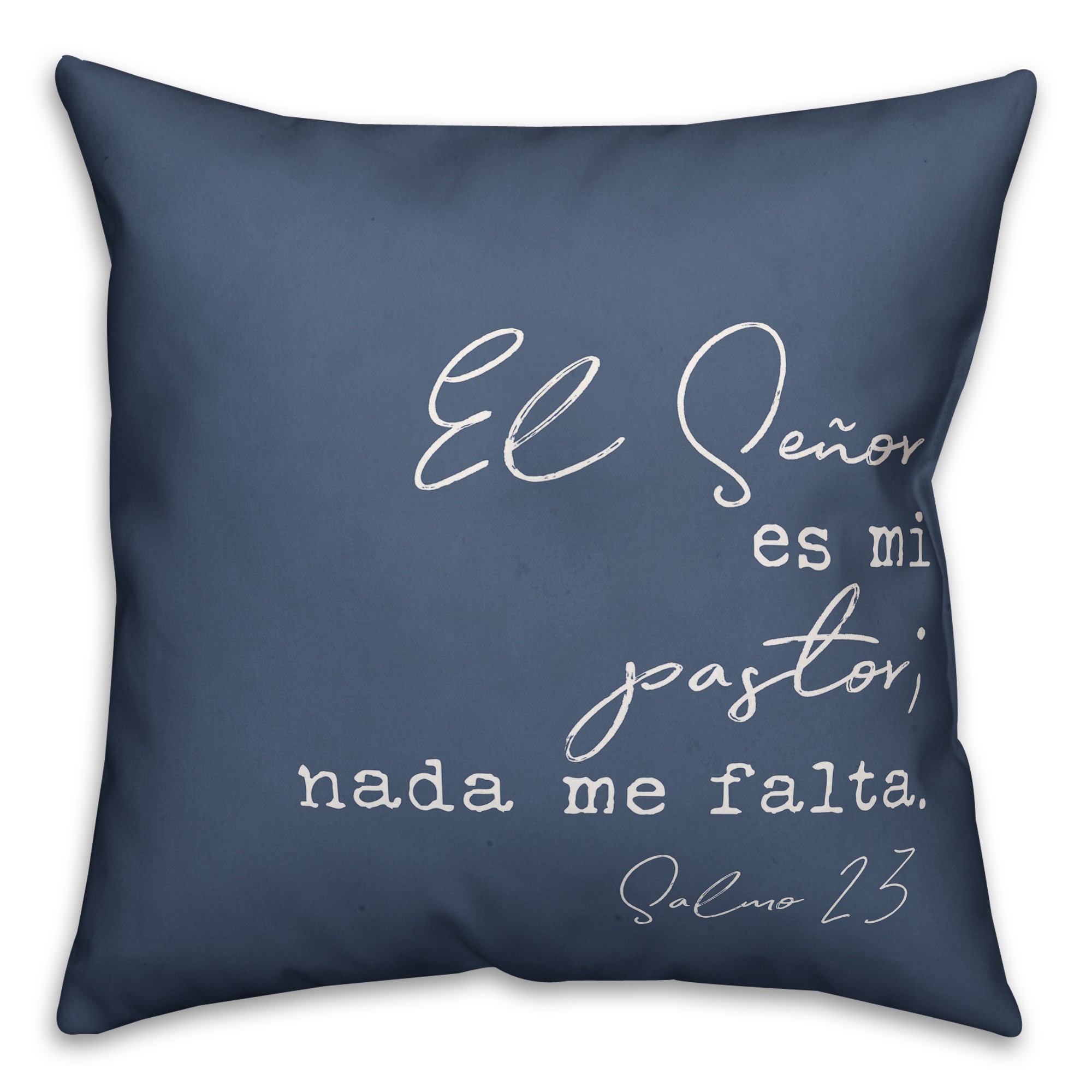 El Senor Es Mi Pastor 18x18 Spun Poly Pillow