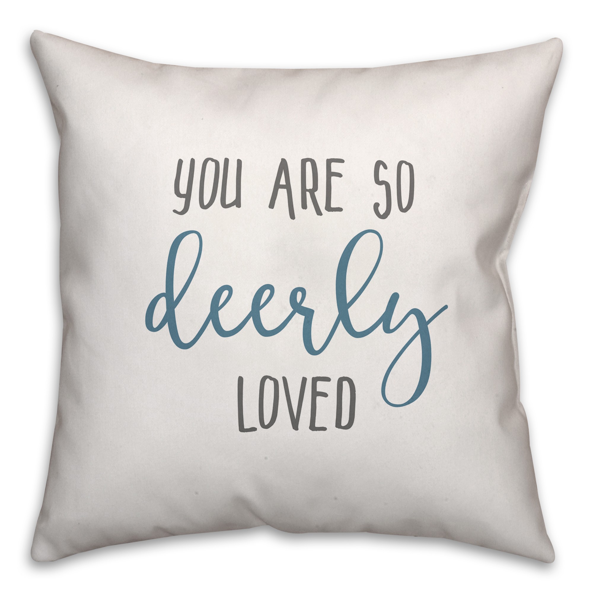 You Are So Deeply Loved 16x16 Spun Poly Pillow
