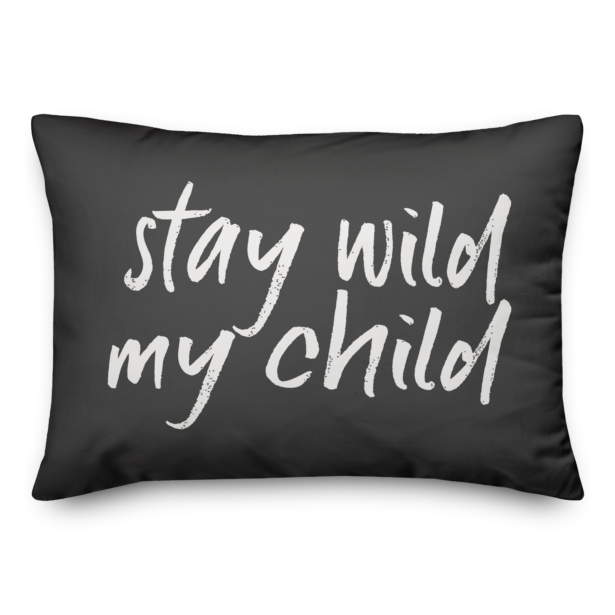 Stay Wild My Child 14x20 Spun Poly Pillow