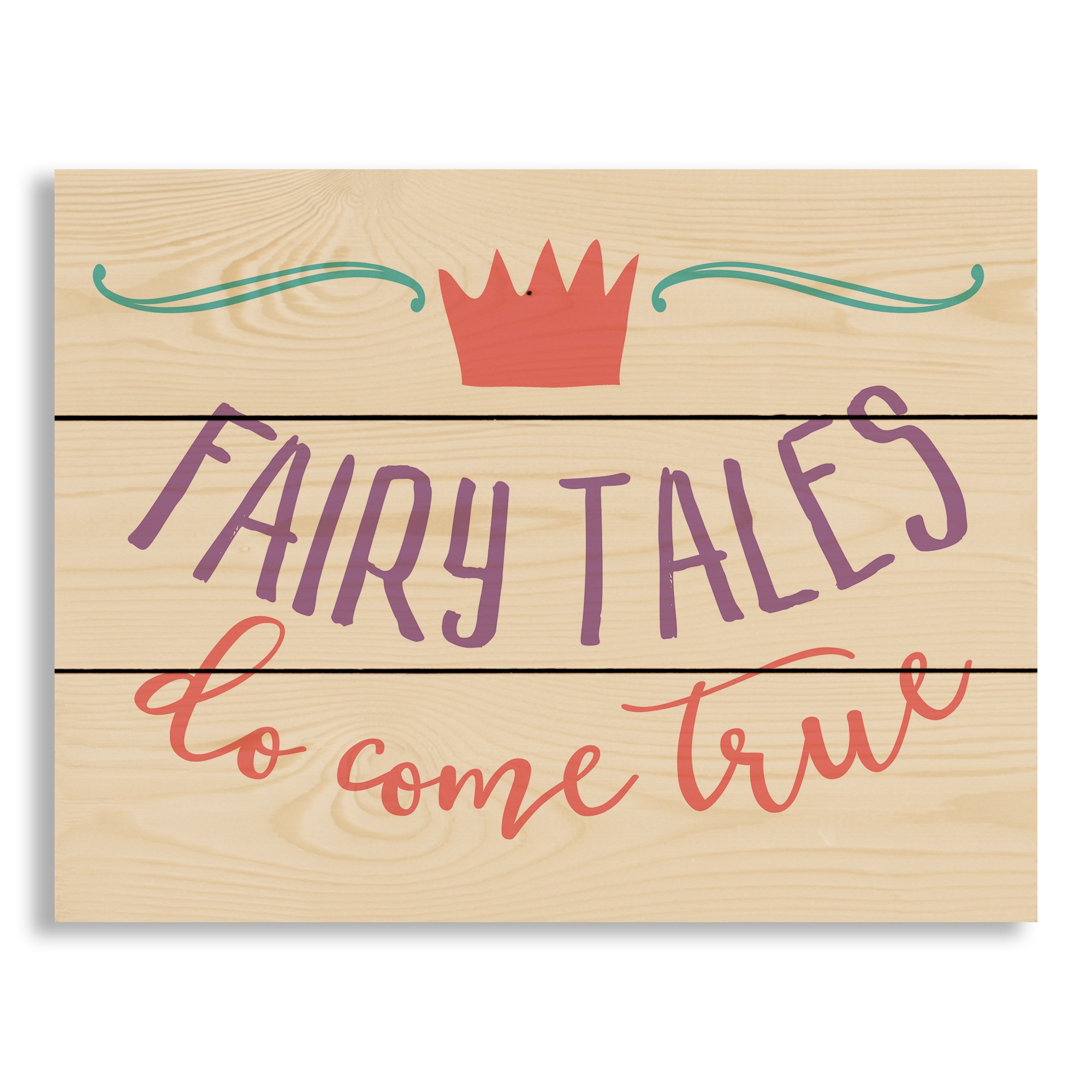 Fairy Tales Do Come True 14x10.5 Pallet Wood Art