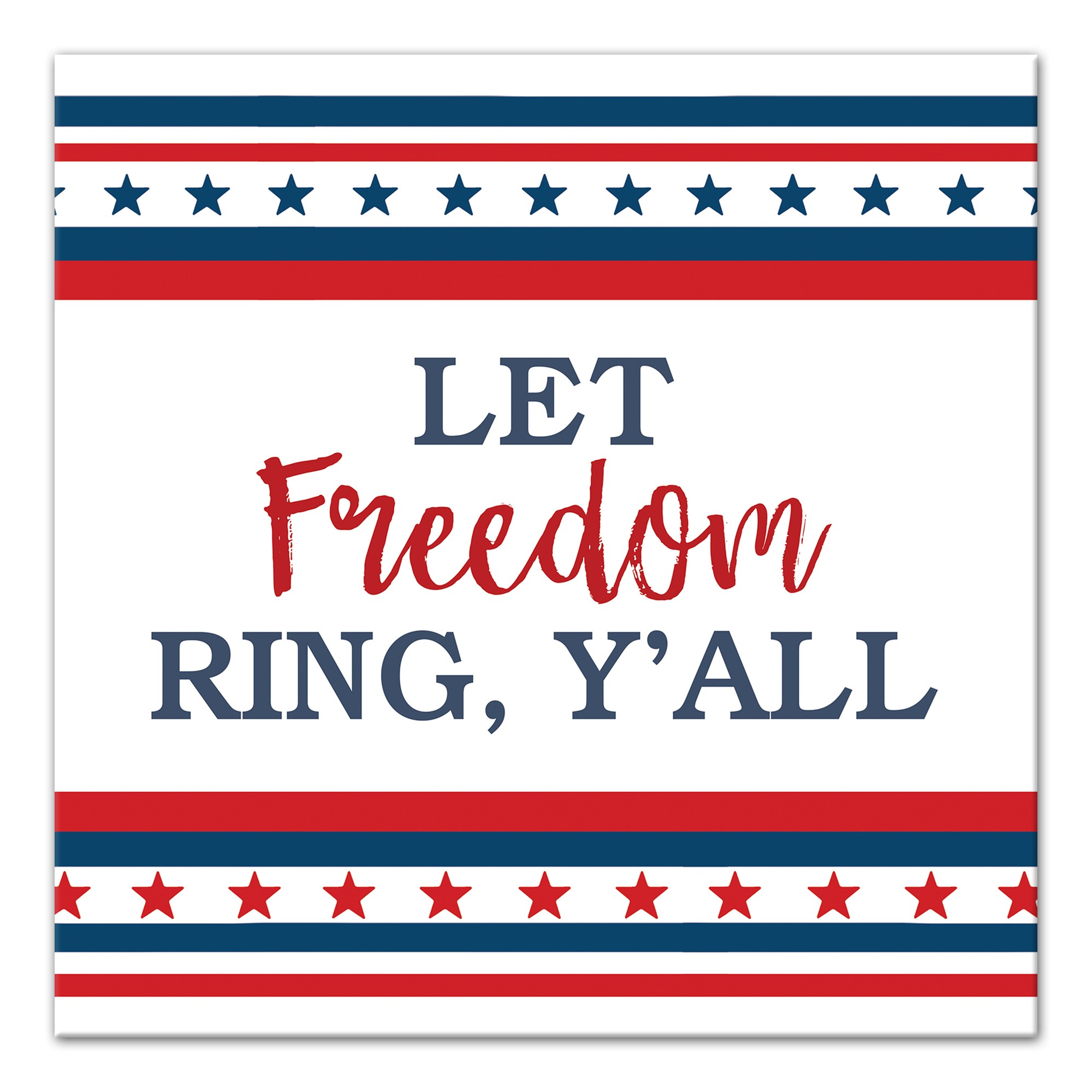 Let Freedom Ring Y'all 12x12 Canvas Wall Art