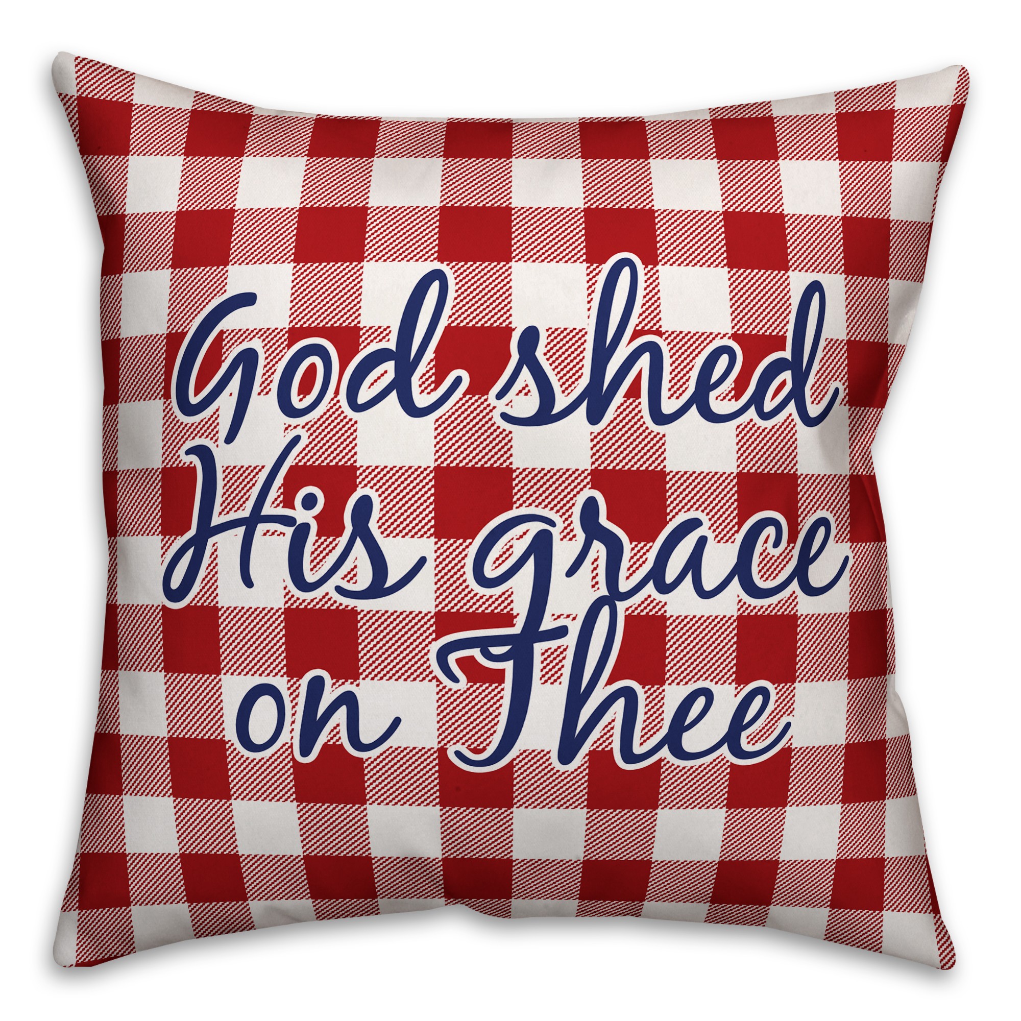 God Shed His Grace on Thee 18x18 Spun Poly Pillow