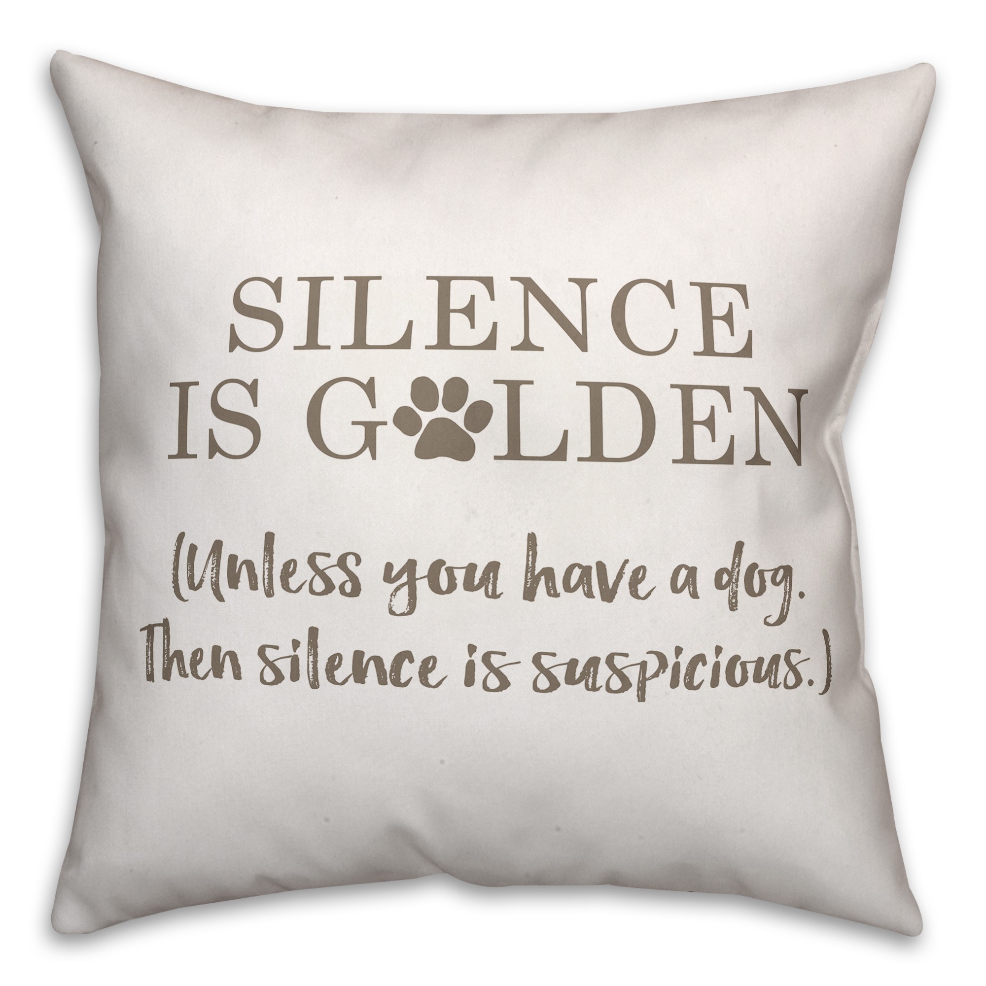 Suspicous Silence 18x18 Spun Poly Pillow