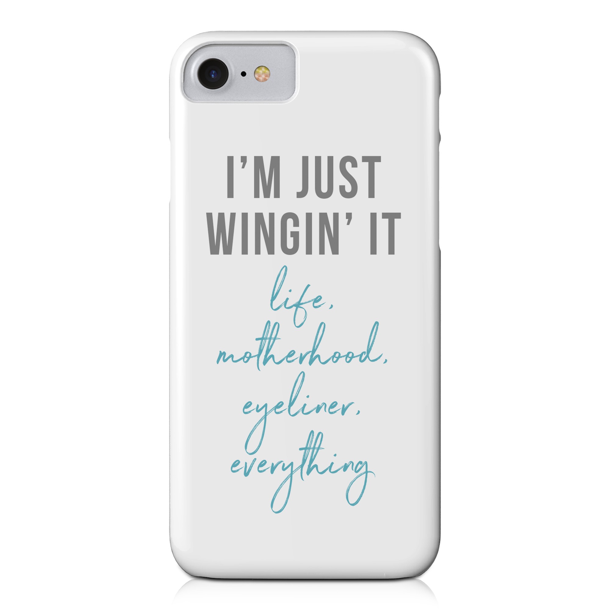 I'm Just Wingin It iPhone 7 Barely There Case