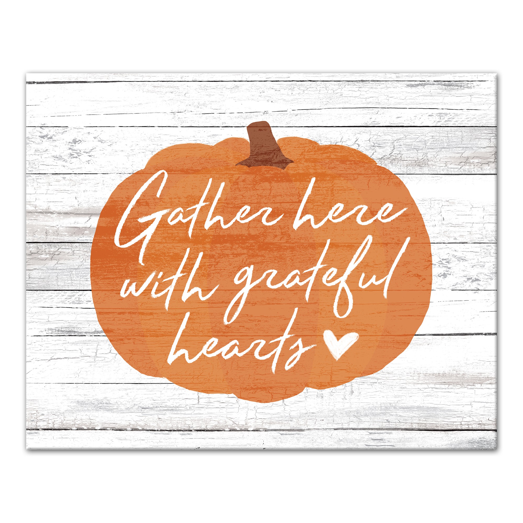 Gather Here with Grateful Hearts 16x20 Canvas Wall Art