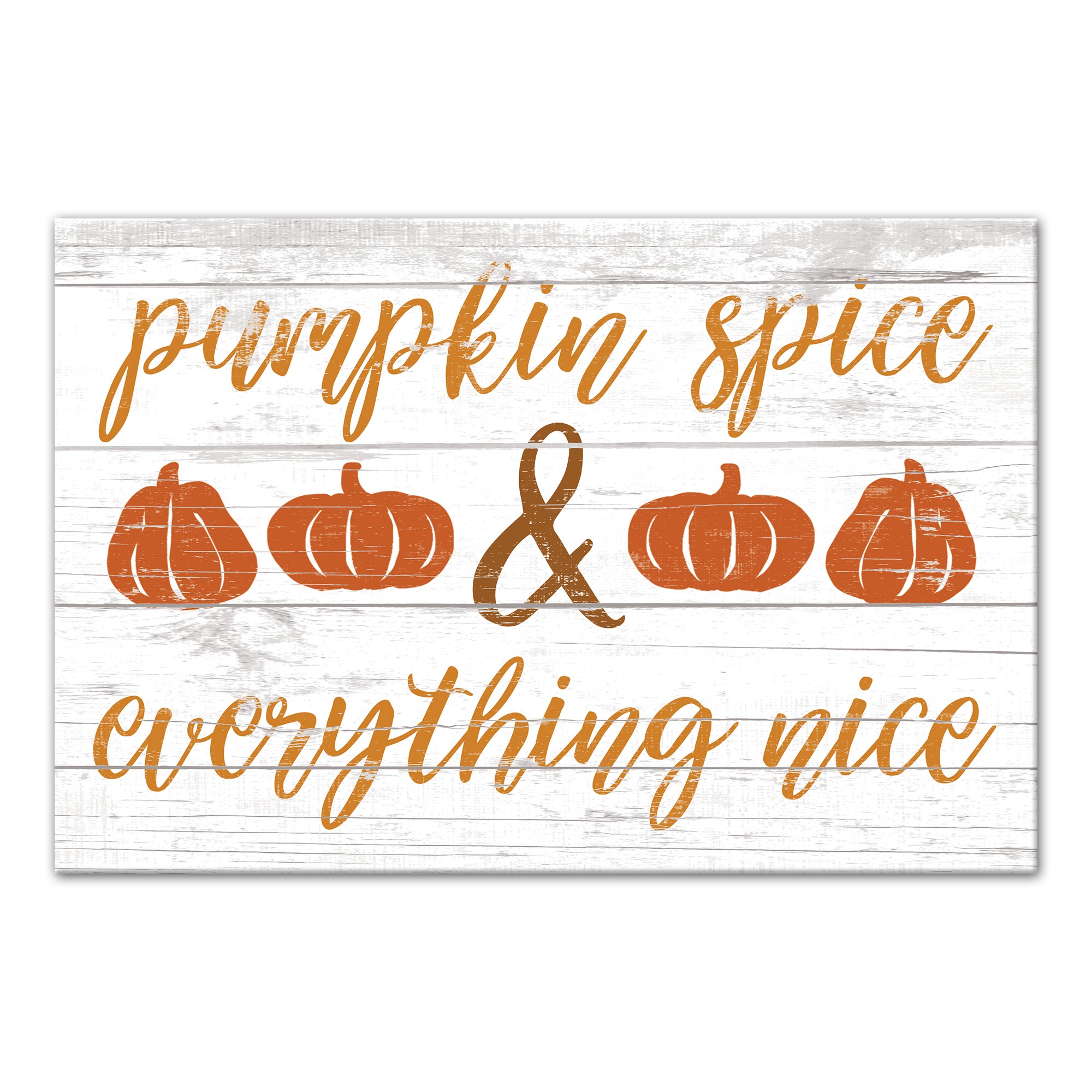 Pumpkin Spice & Everything Nice 12x18 Canvas Wall Art