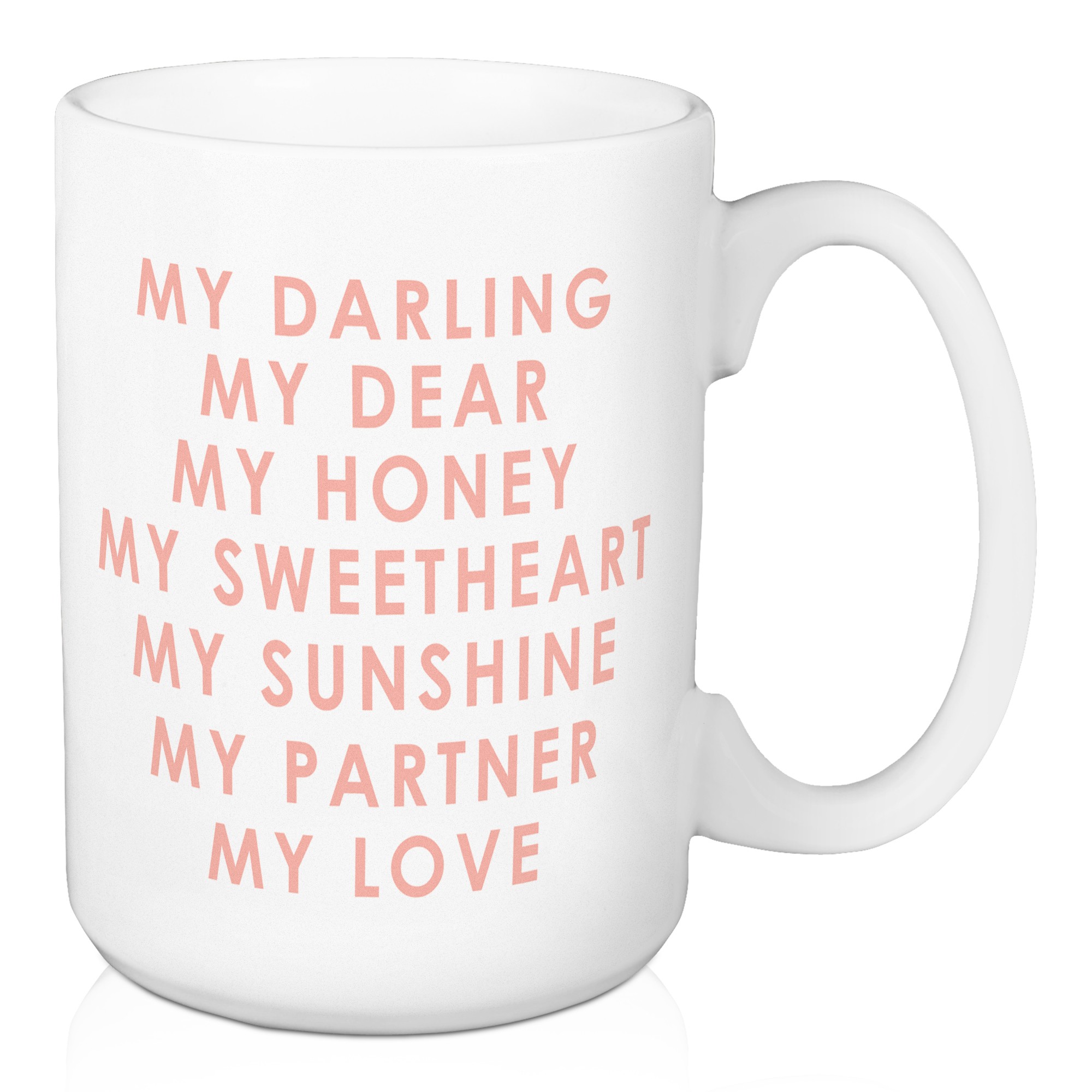My Love 15 oz Mug
