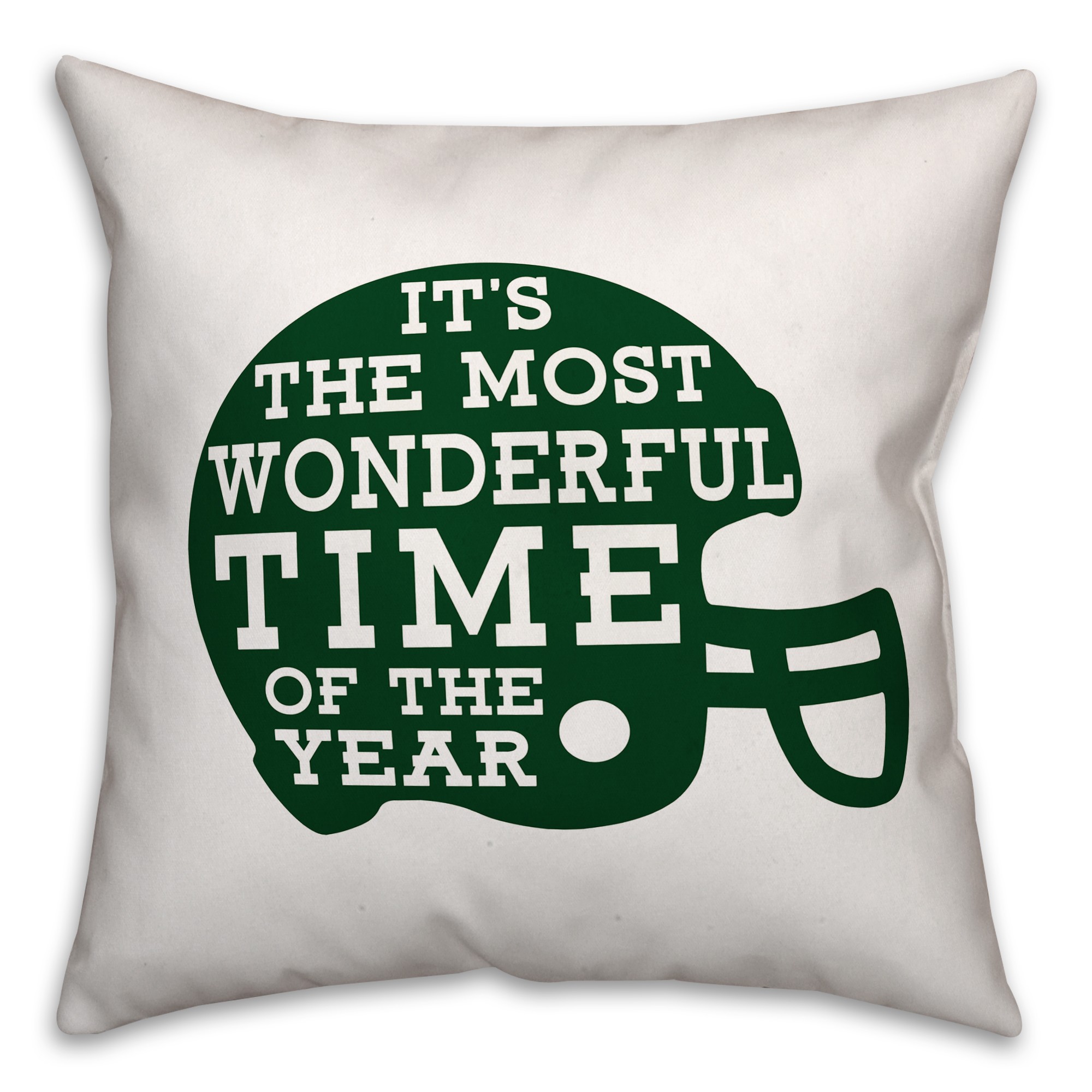 The Most Wonderful Time of The Year, Football Season - Green 18x18 Indoor / Outdoor Pillow