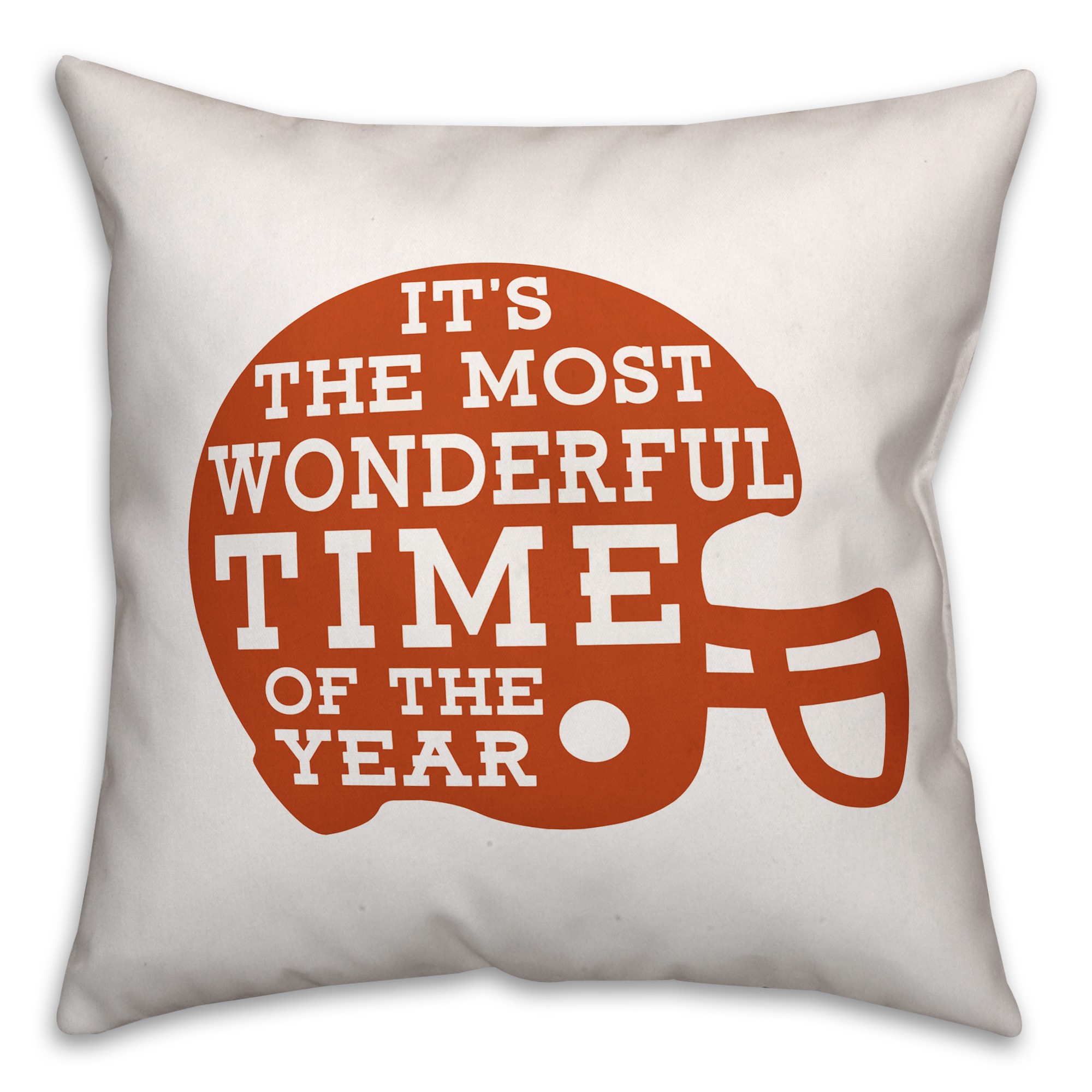 The Most Wonderful Time of The Year, Football Season - Orange 18x18 Indoor / Outdoor Pillow
