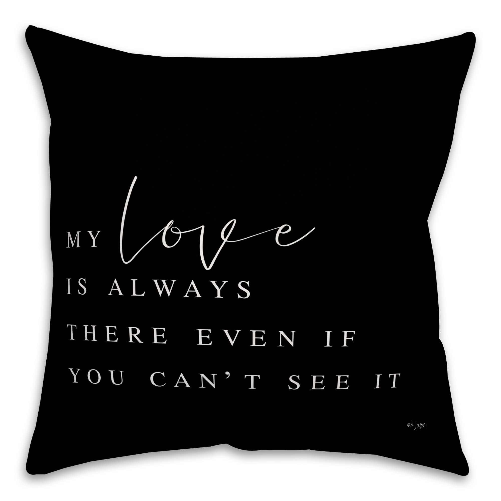 My Love is Always There 16x16 Spun Poly Pillow