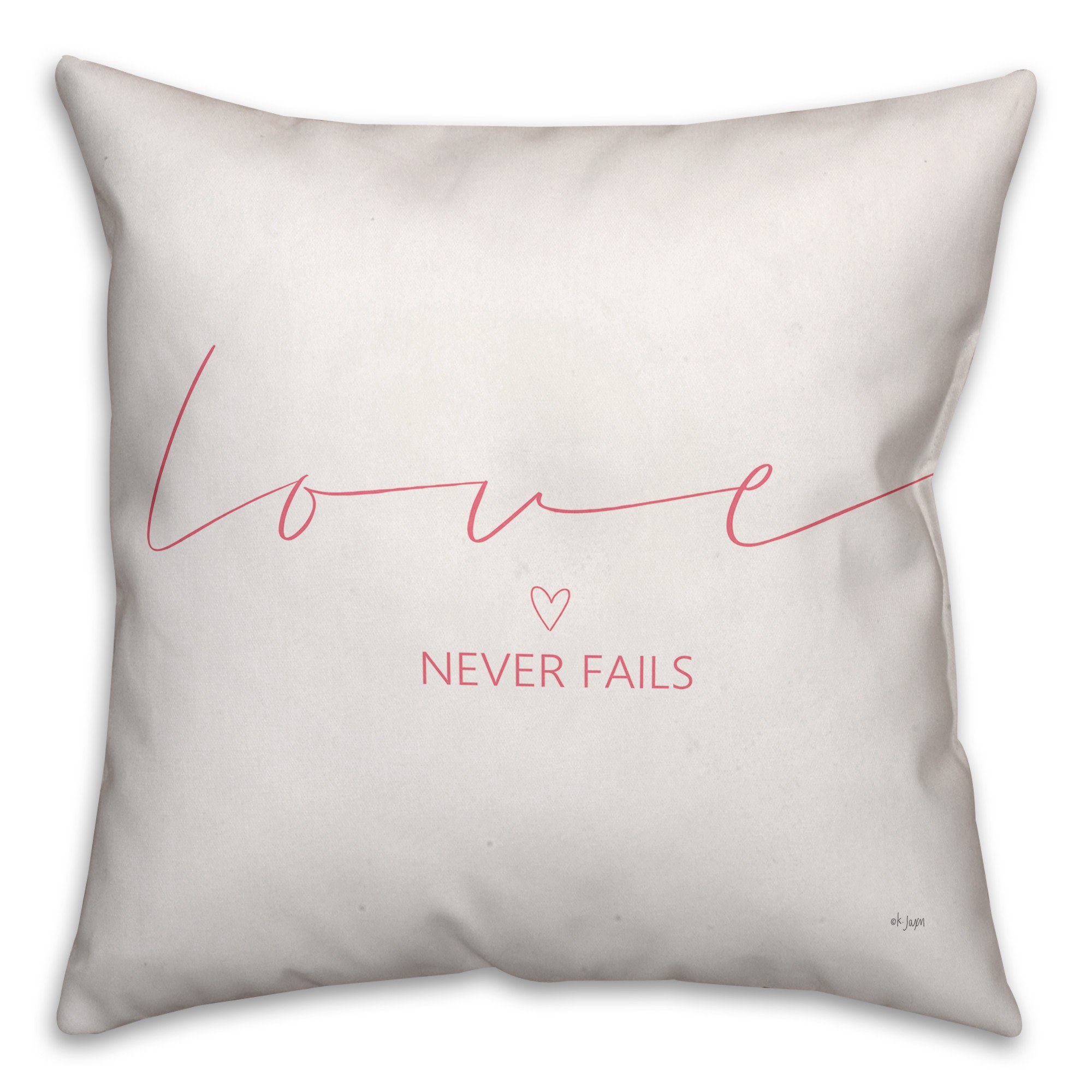Love Never Fails 16x16 Spun Poly Pillow