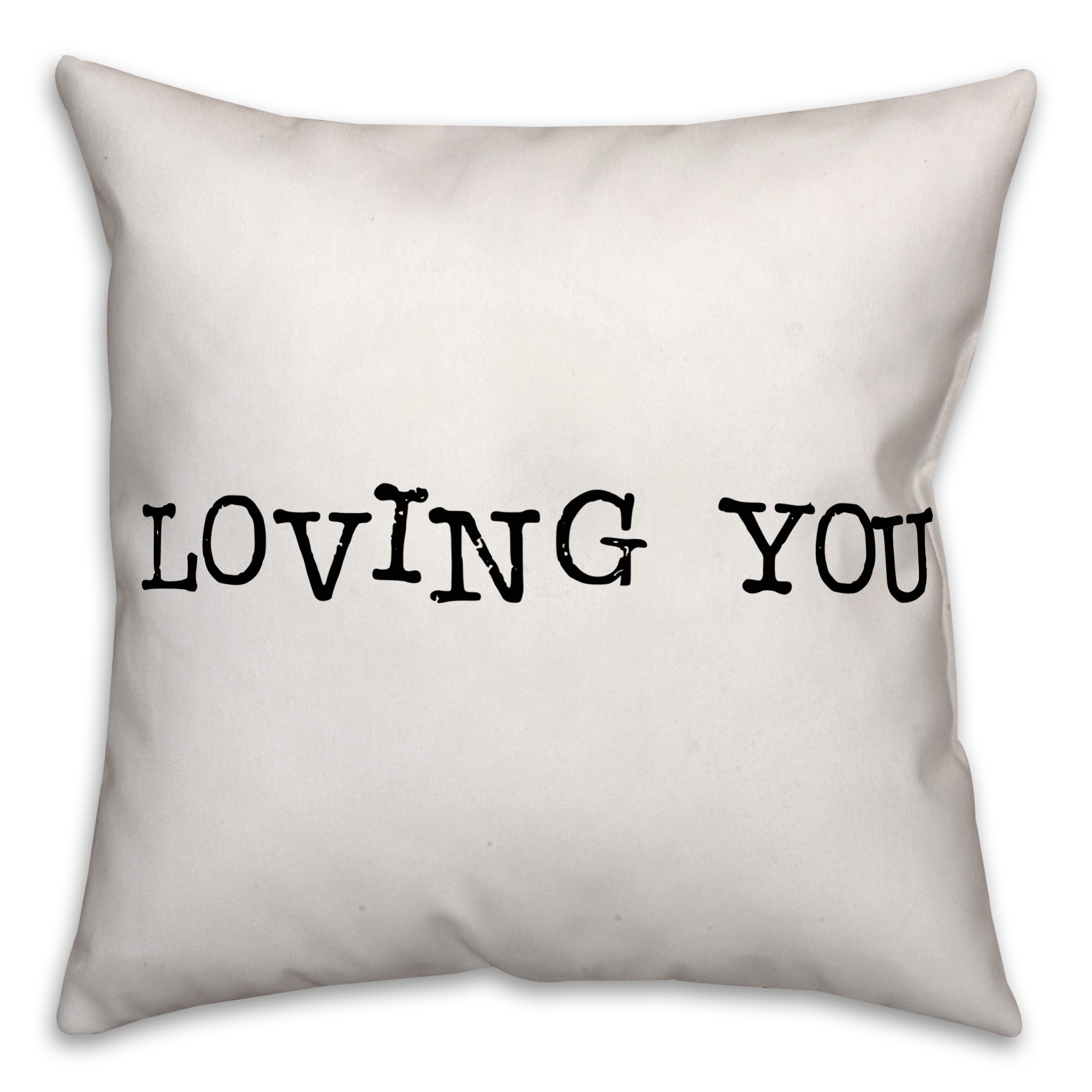 Loving You 16x16 Spun Poly Pillow