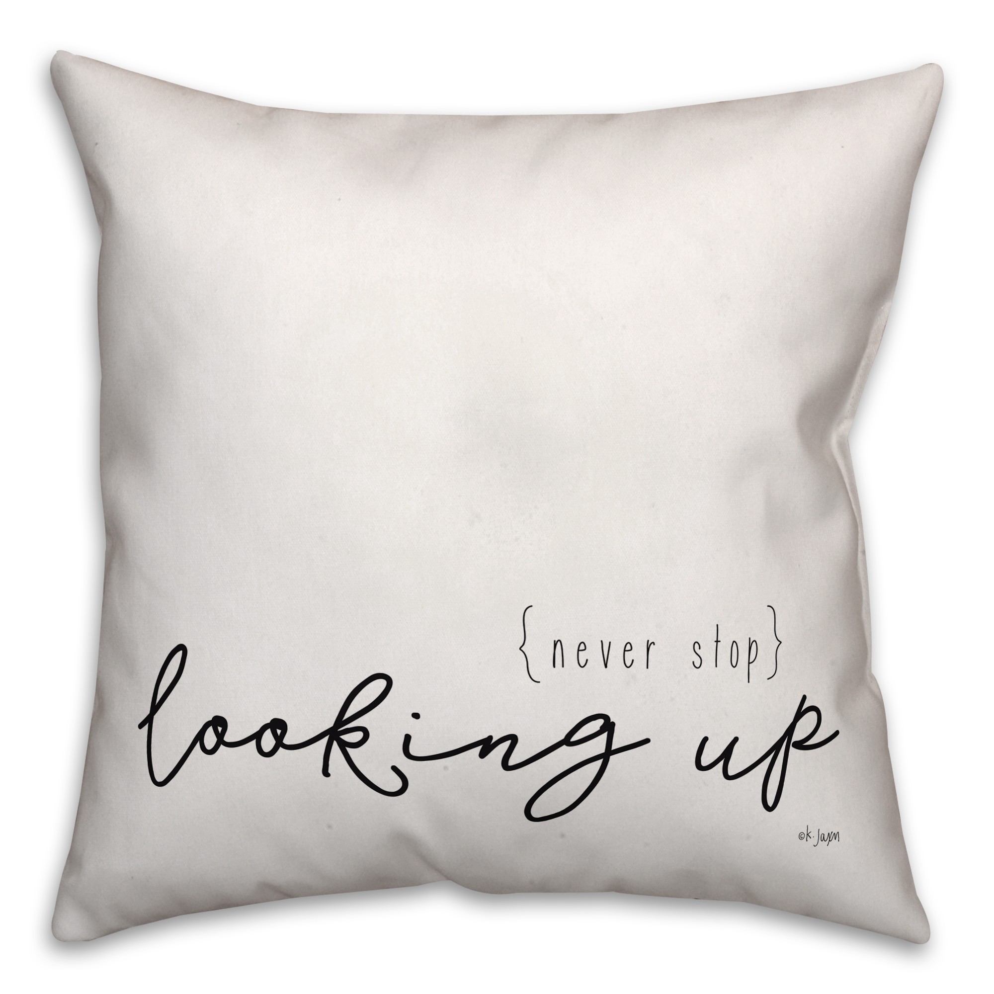 Never Stop Looking Up 16x16 Spun Poly Pillow