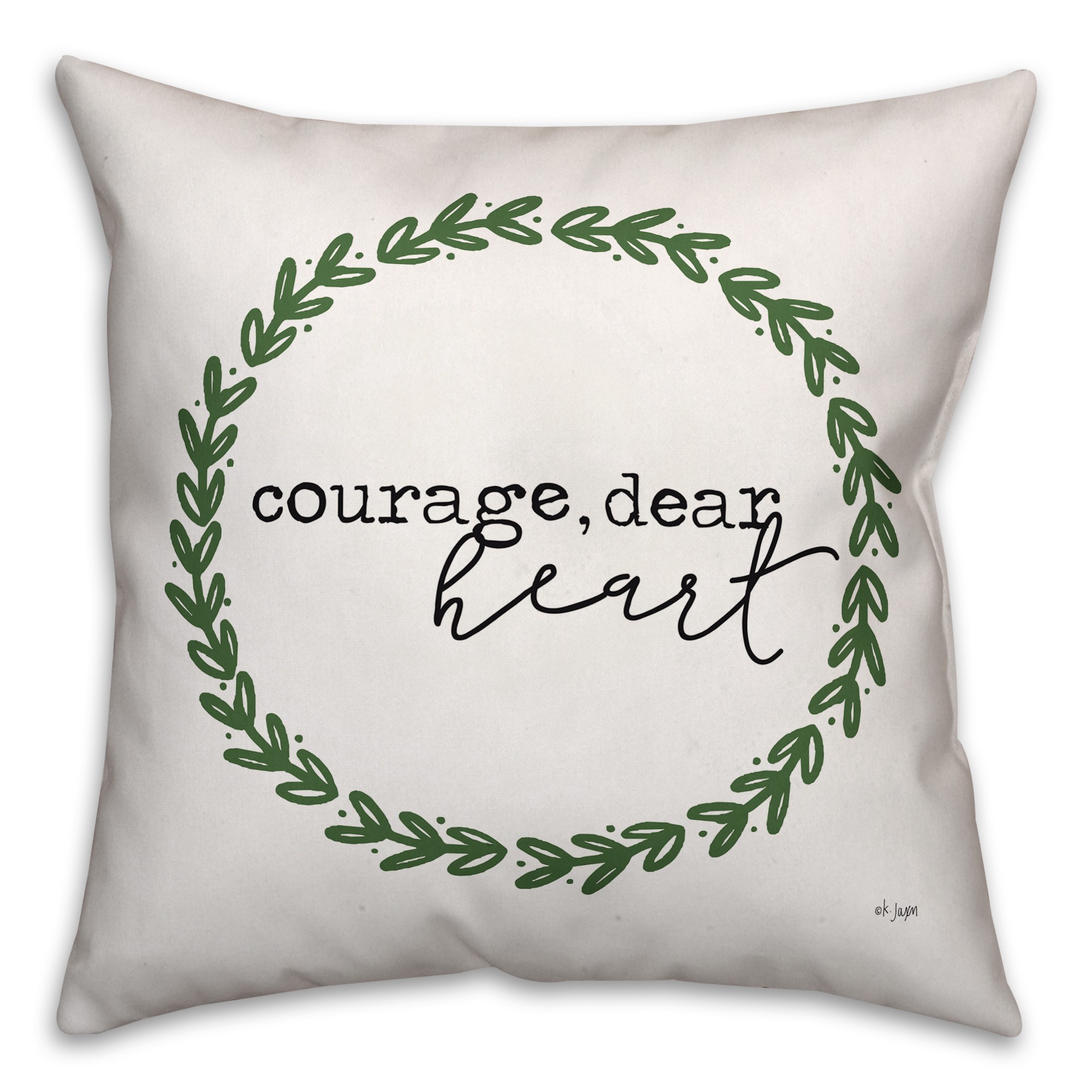 Courage Dear Heart 16x16 Spun Poly Pillow