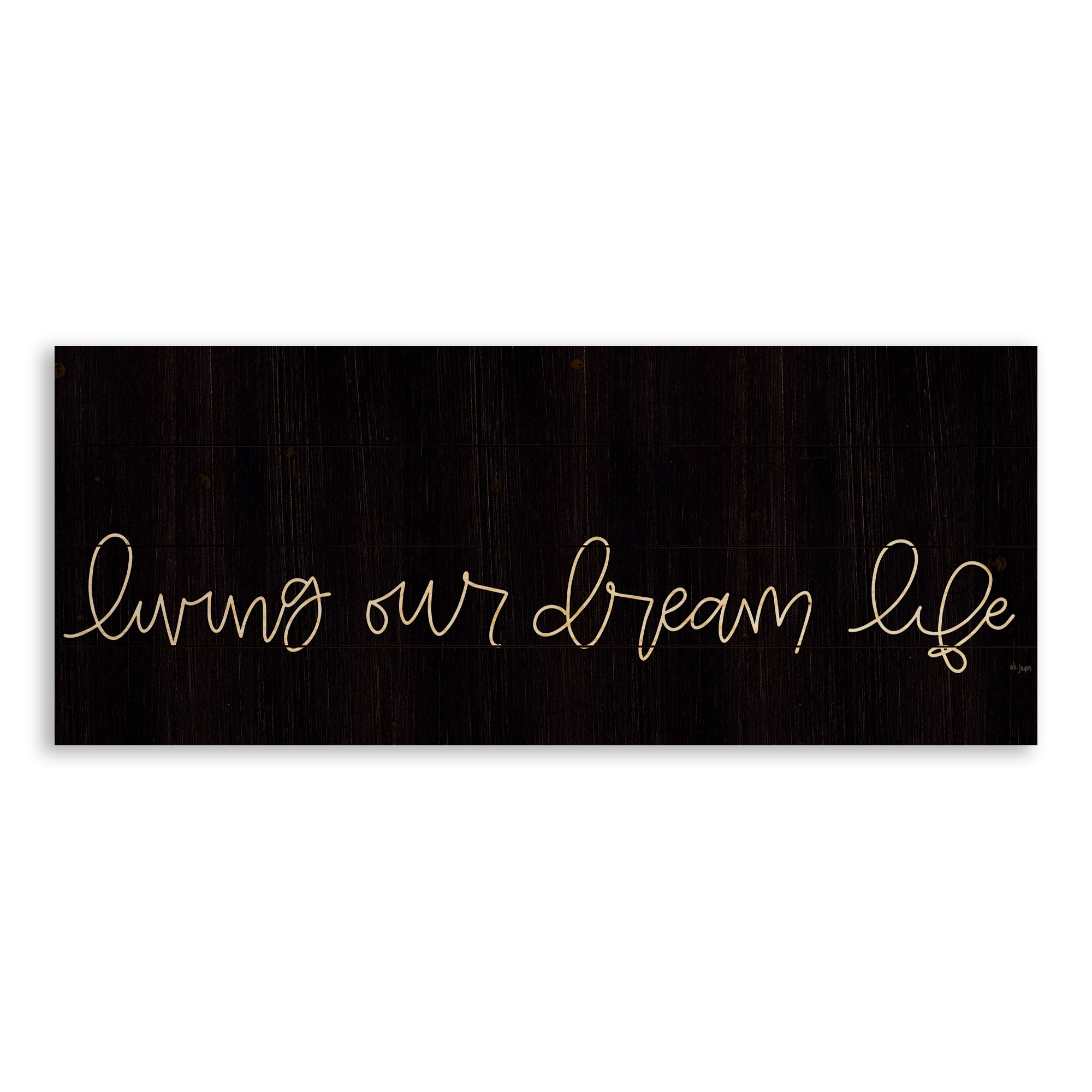 Living Our Dream Life 36x14 Pallet Wood Art