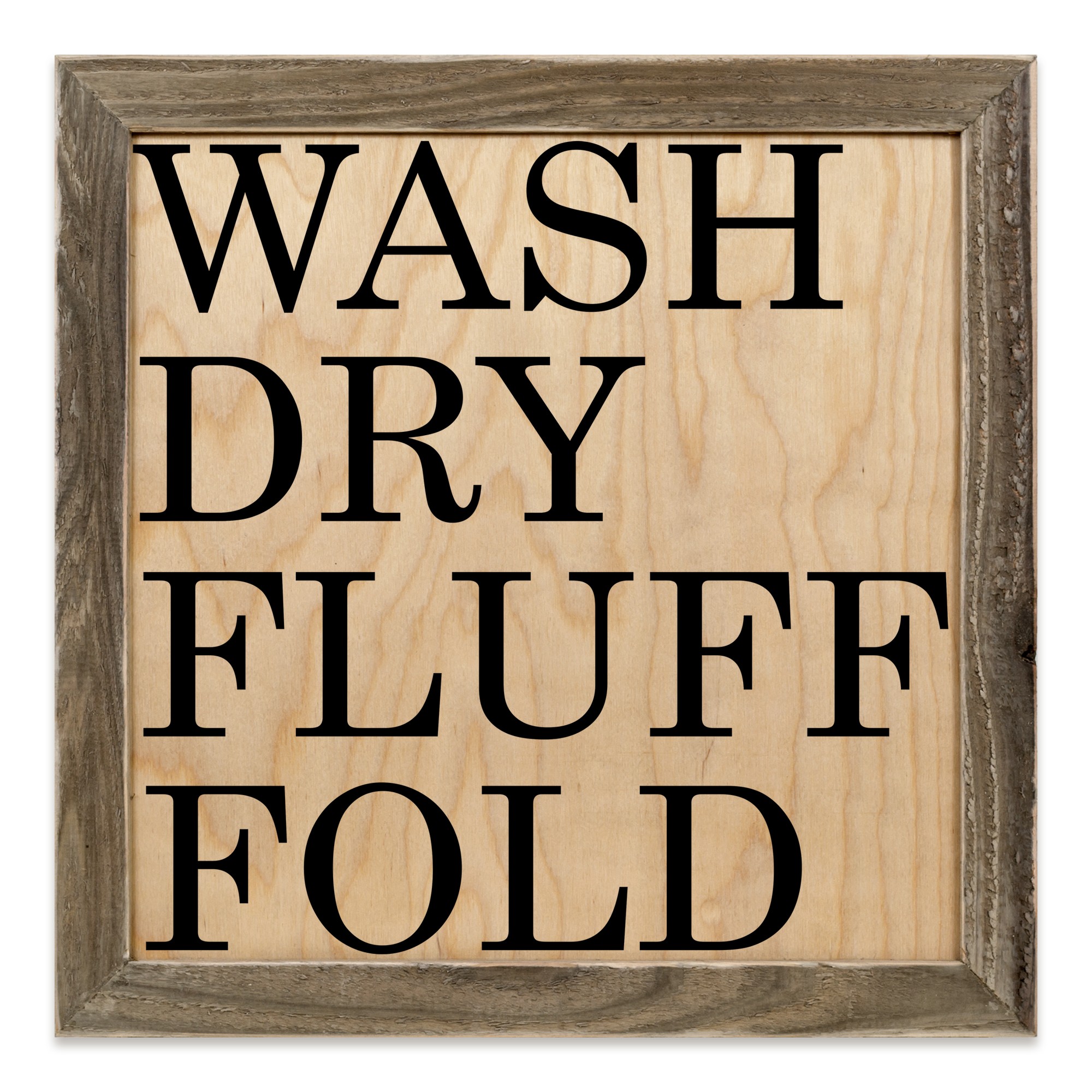 Wash Dry Fluff Fold 12x12 Framed Pallet Wood Art