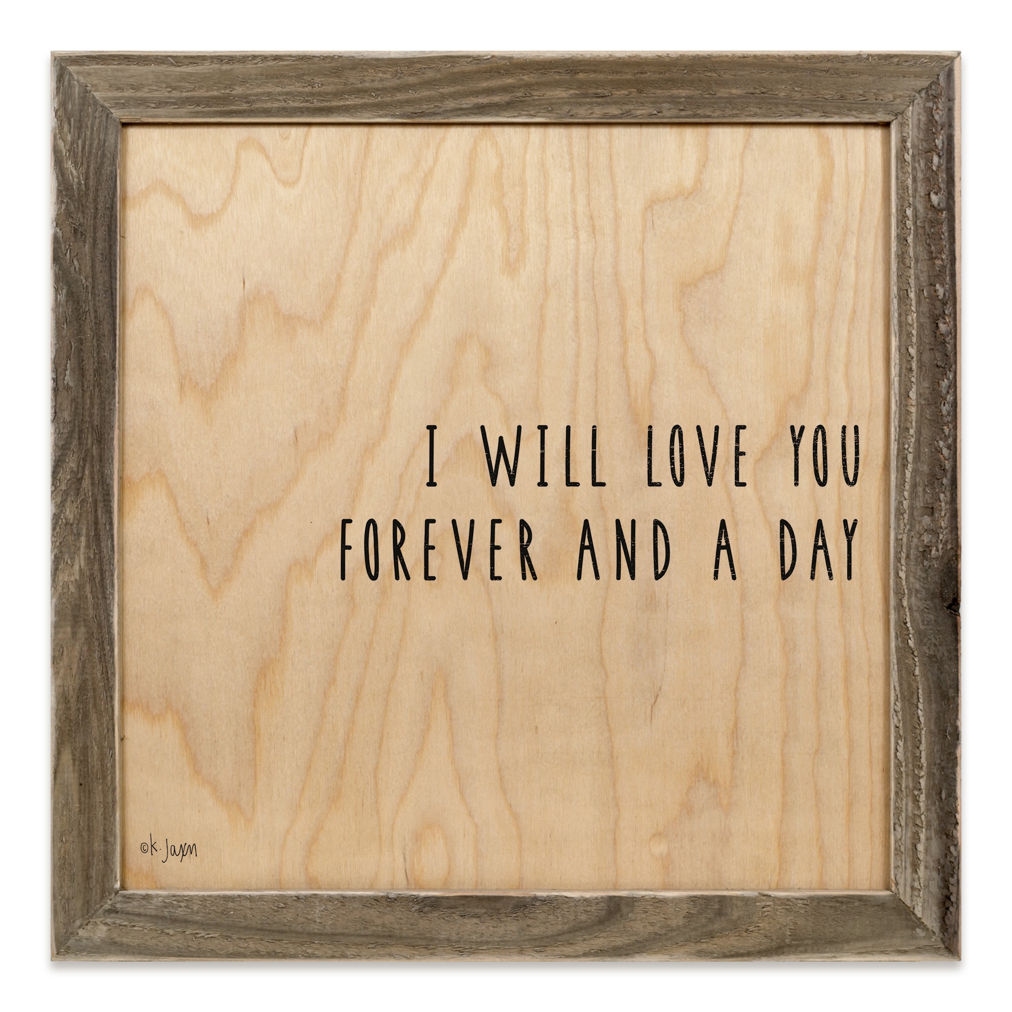 I Love You Forever And A Day 12x12 Framed Pallet Wood Art