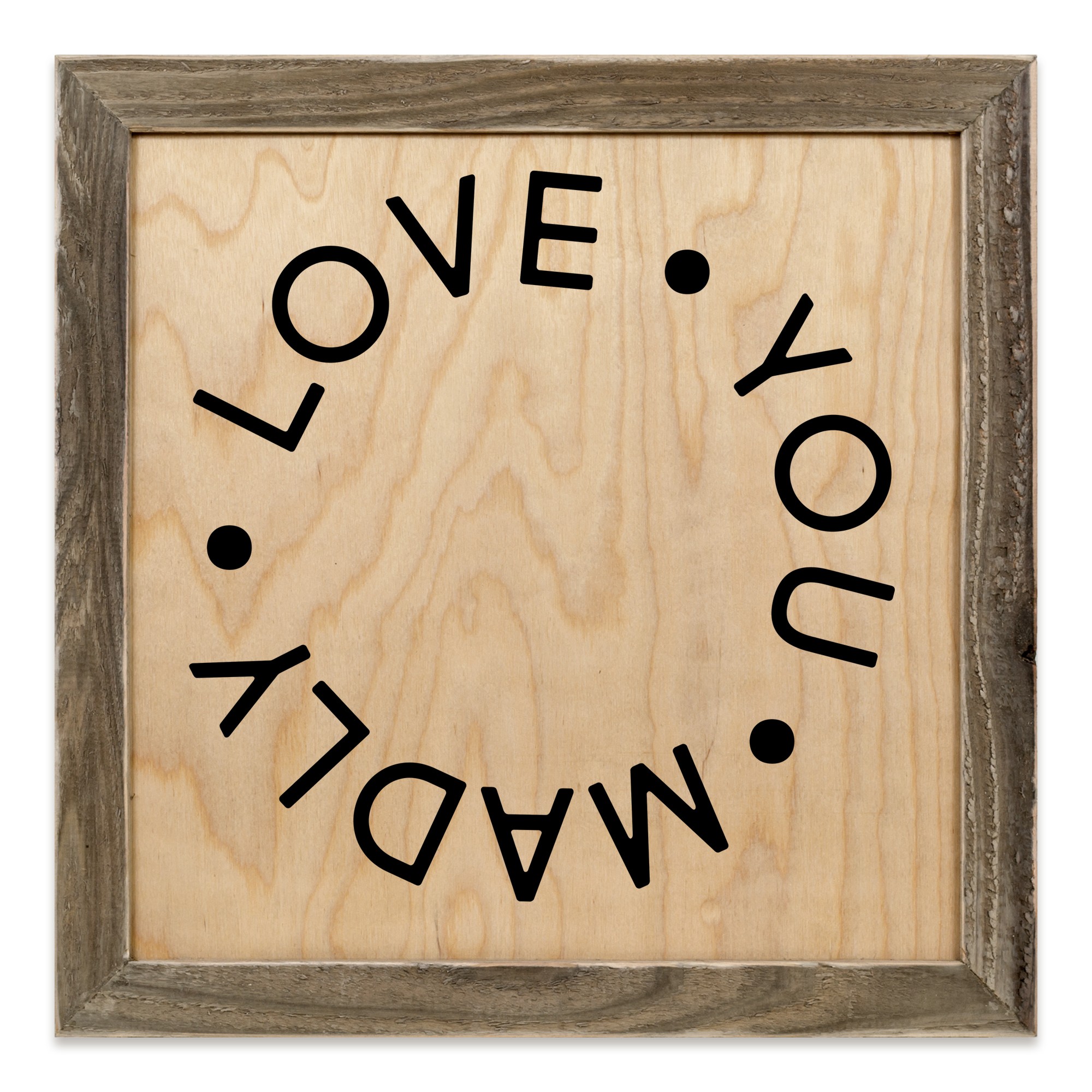 Love You Madly 12x12 Framed Pallet Wood Art