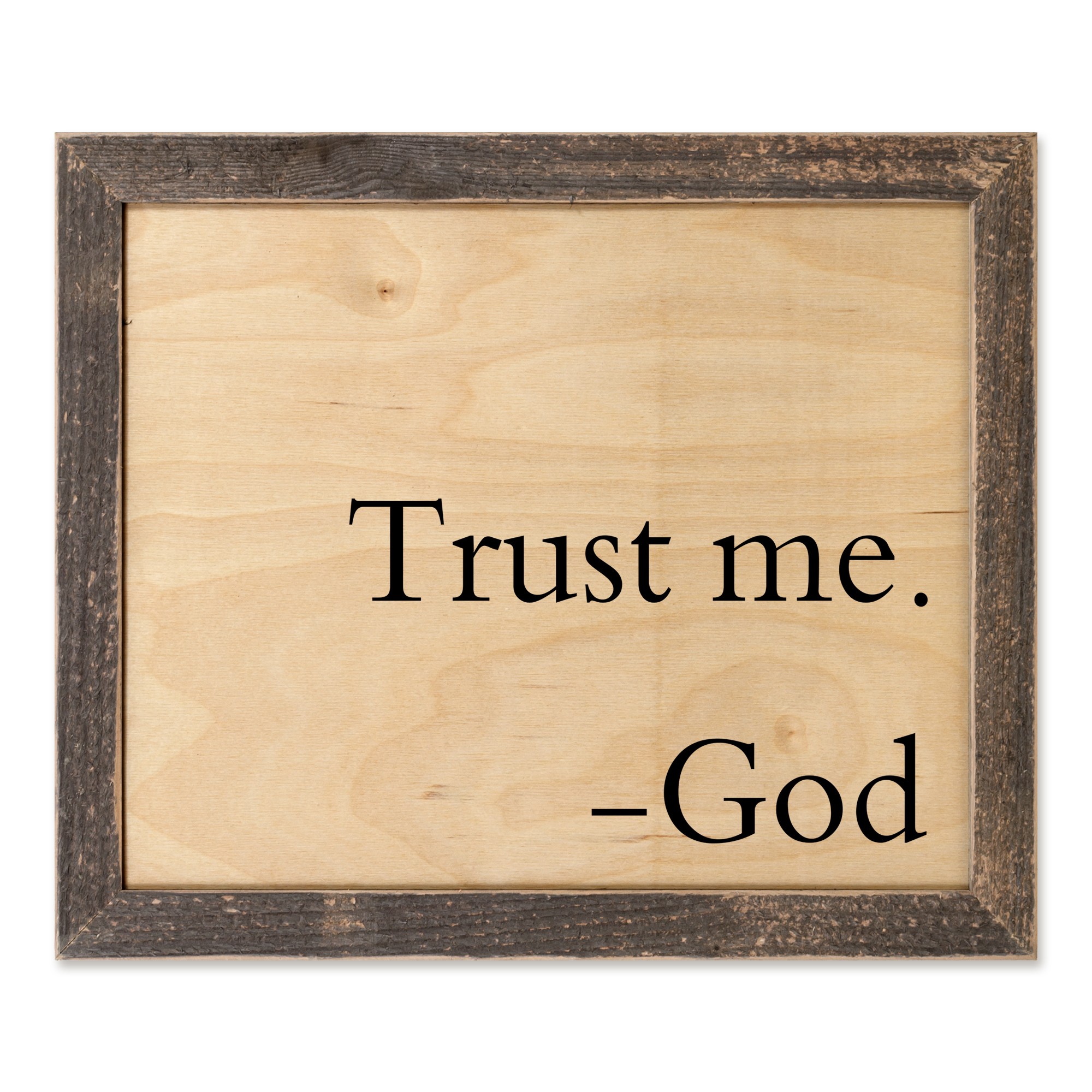 Trust Me -God 14x11 Framed Pallet Wood Art