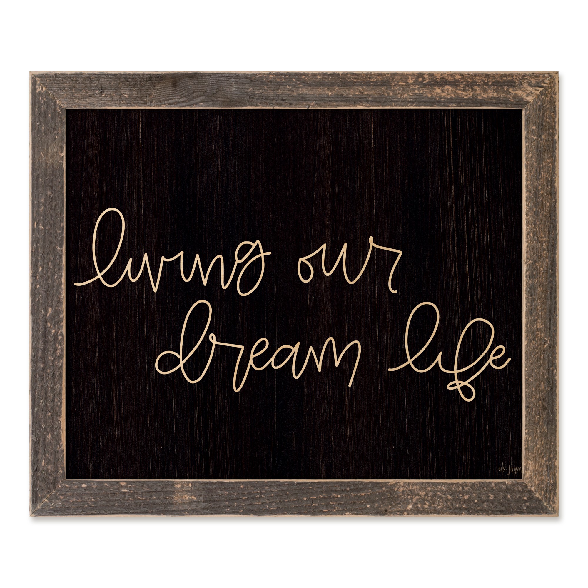 Living Our Dream Life 14x11 Framed Pallet Wood Art
